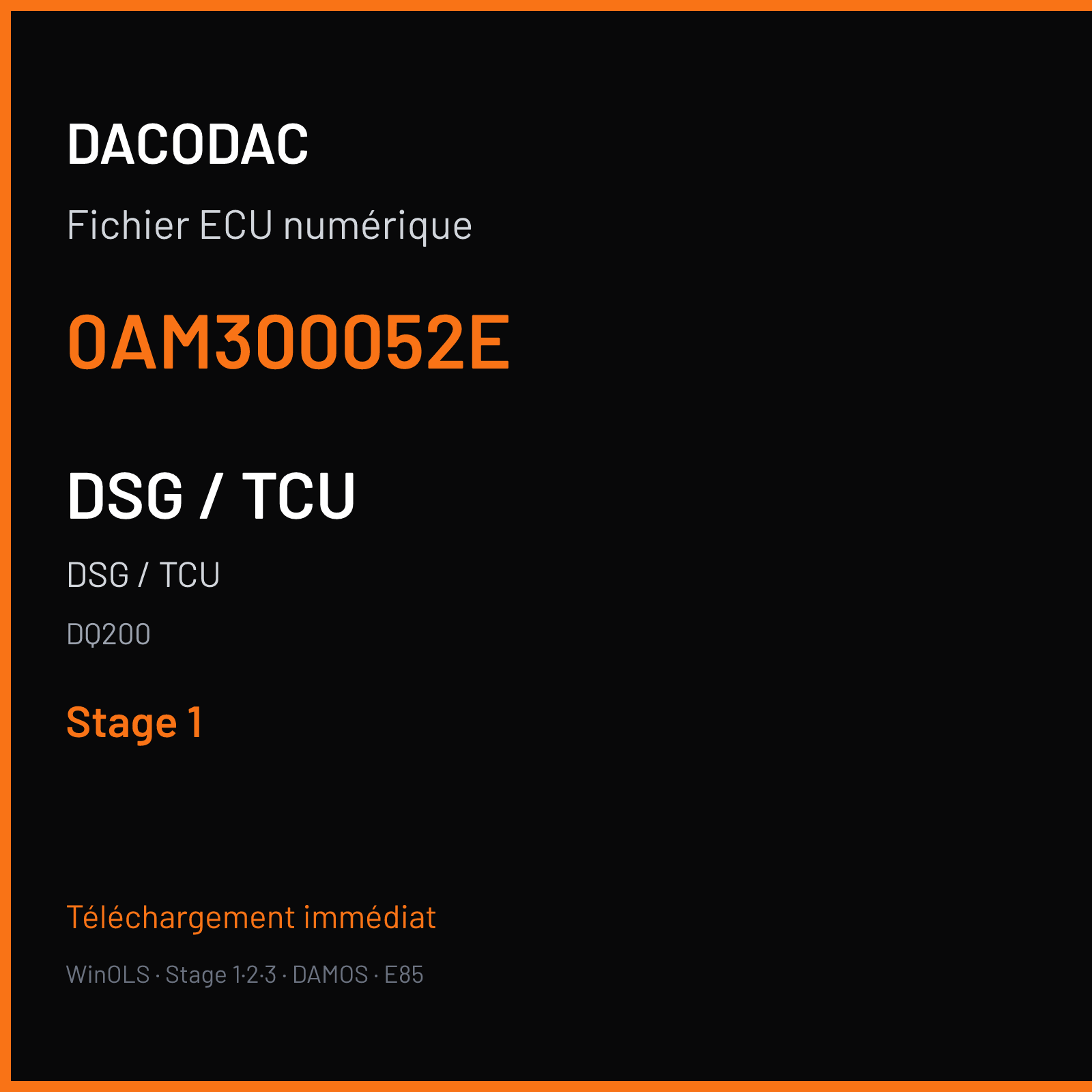 DSG / TCU — DQ200 — 0AM300052E — Stage 1
