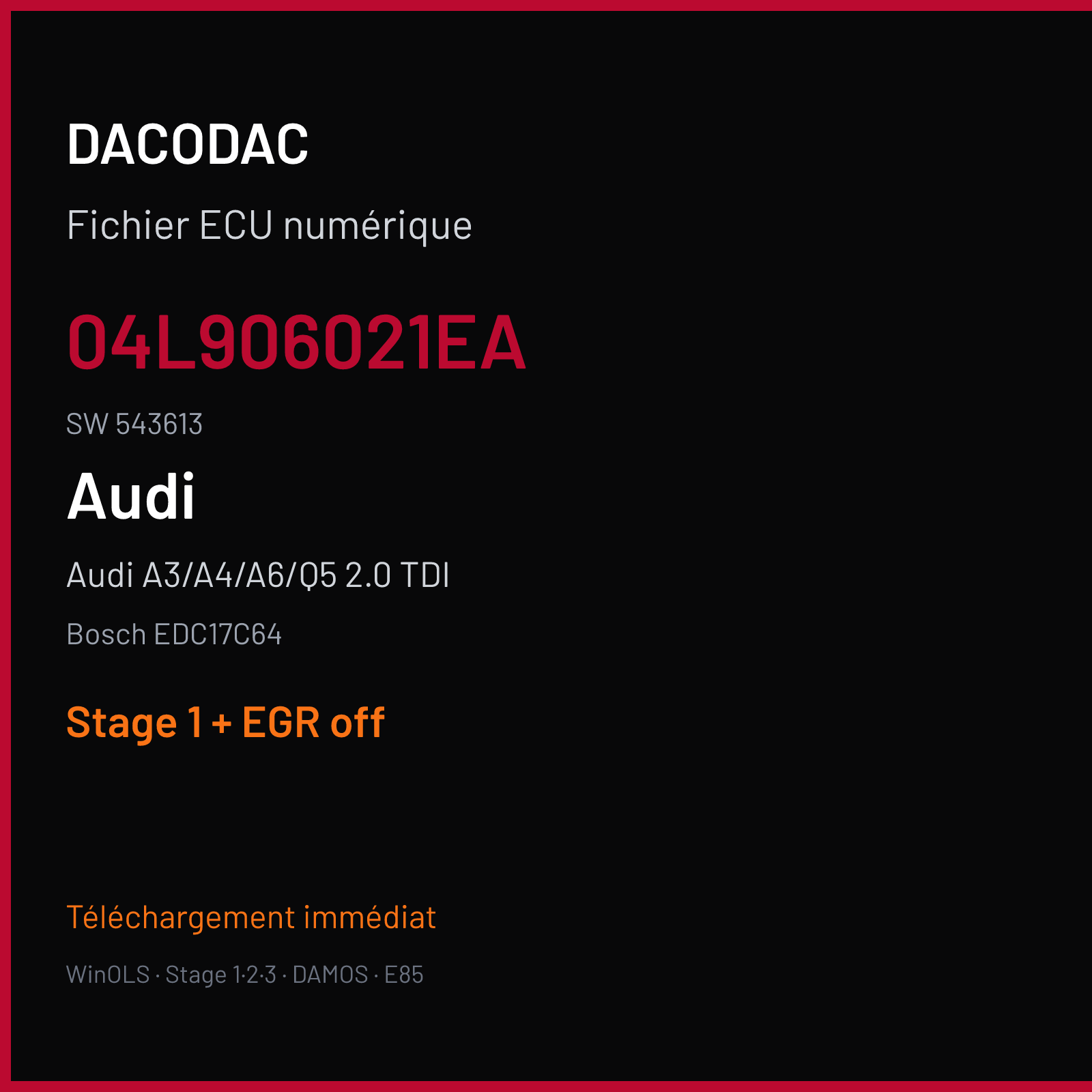 Audi A3/A4/A6/Q5 2.0 TDI — Bosch EDC17C64 — 04L906021EA · 543613 — Stage 1 + EGR off
