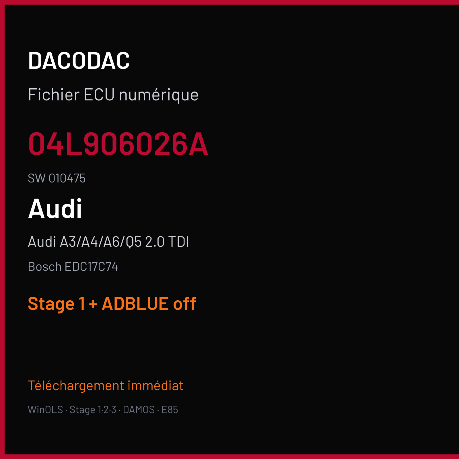 Audi A3/A4/A6/Q5 2.0 TDI — Bosch EDC17C74 — 04L906026A · 010475 — Stage 1 + ADBLUE off
