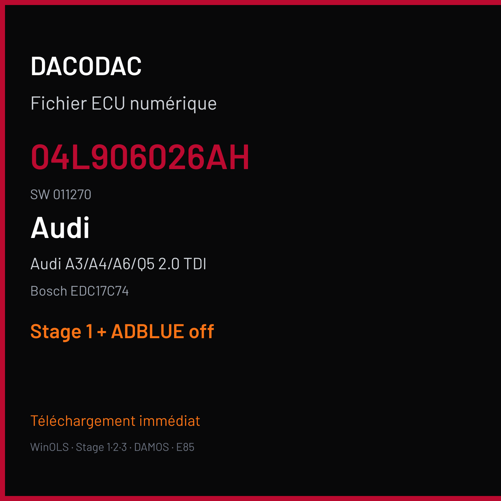 Audi A3/A4/A6/Q5 2.0 TDI — Bosch EDC17C74 — 04L906026AH · 011270 — Stage 1 + ADBLUE off