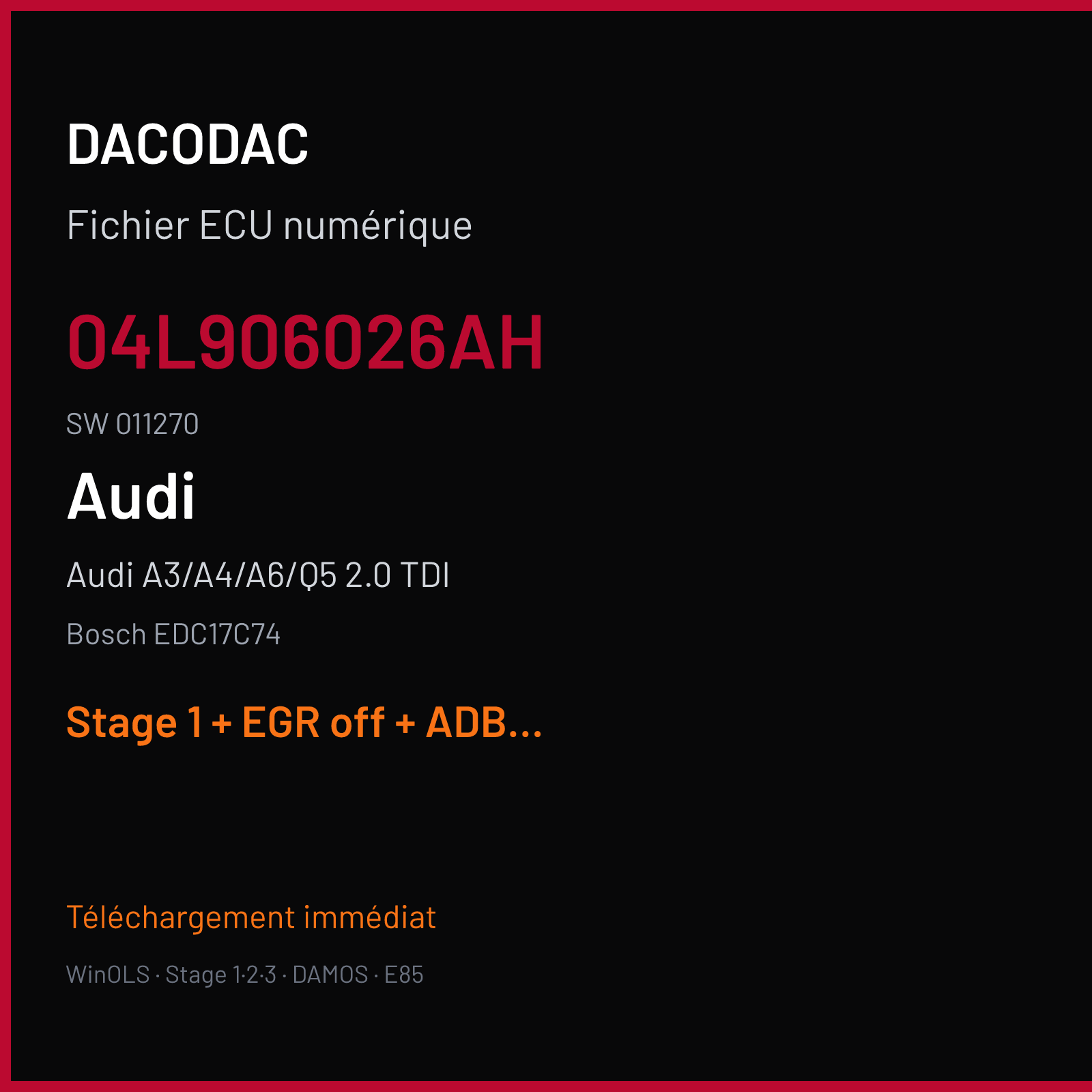 Audi A3/A4/A6/Q5 2.0 TDI — Bosch EDC17C74 — 04L906026AH · 011270 — Stage 1 + EGR off + ADBLUE off
