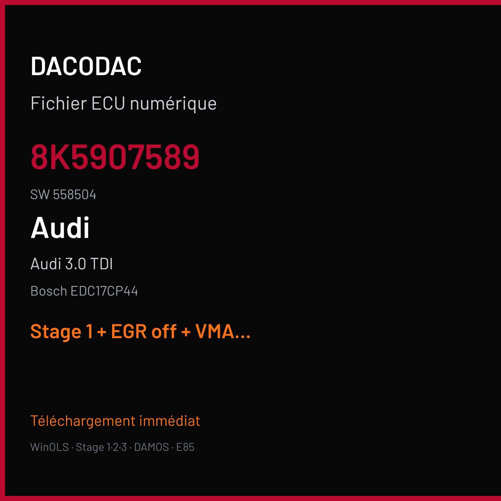 Audi 3.0 TDI — Bosch EDC17CP44 — 8K5907589 · 558504 — Stage 1 + EGR off + VMAX off