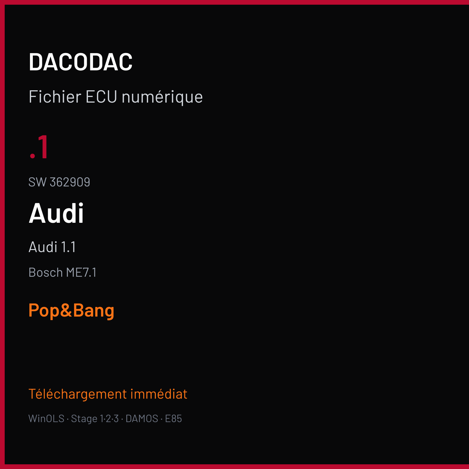 Audi 1.1 — Bosch ME7.1 — .1 · 362909 — Pop&Bang