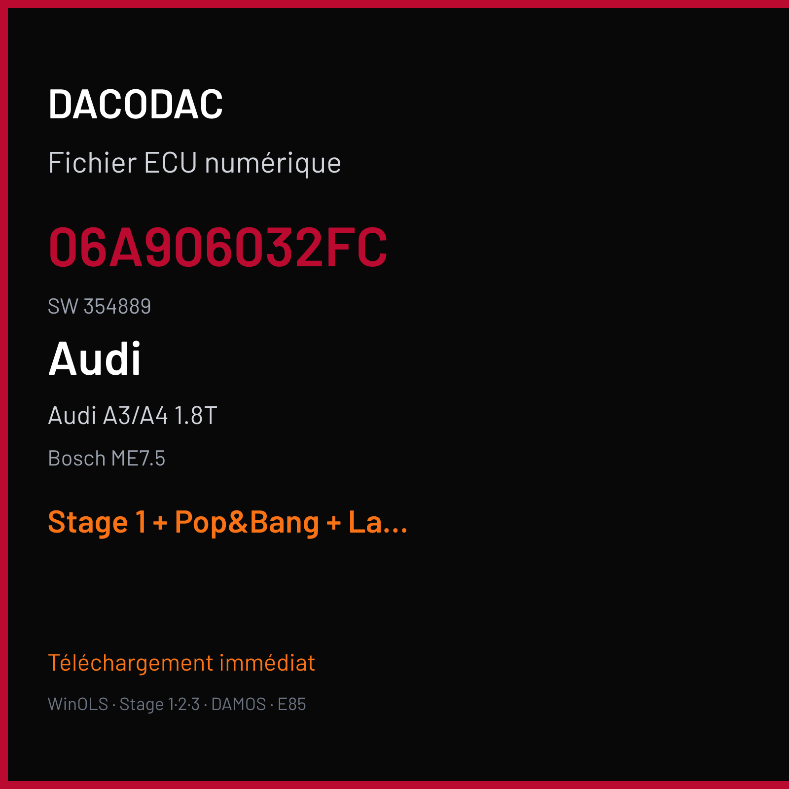 Audi A3/A4 1.8T — Bosch ME7.5 — 06A906032FC · 354889 — Stage 1 + Pop&Bang + Launch