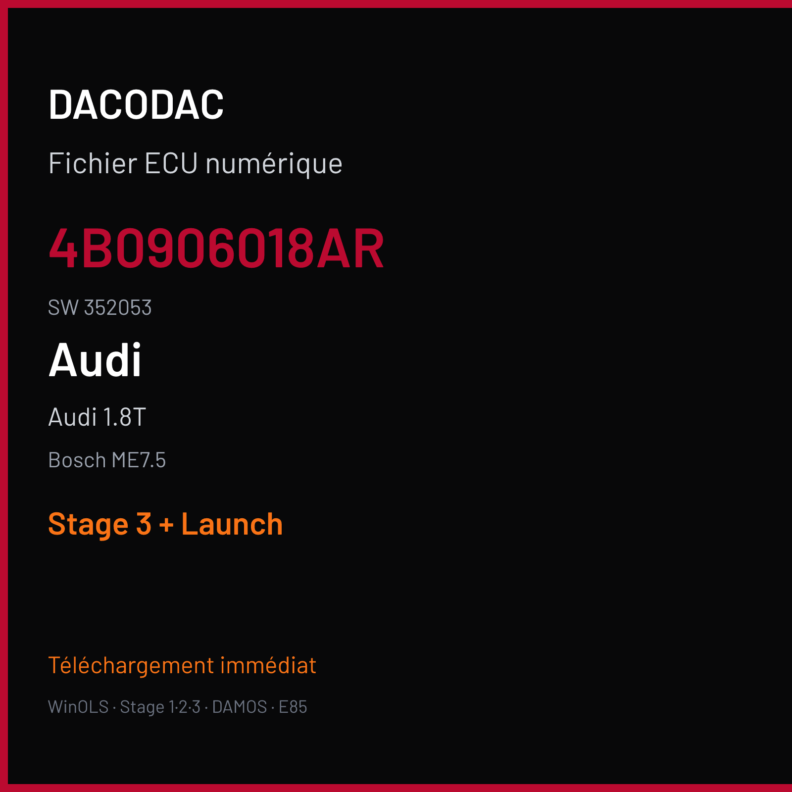 Audi 1.8T — Bosch ME7.5 — 4B0906018AR · 352053 — Stage 3 + Launch