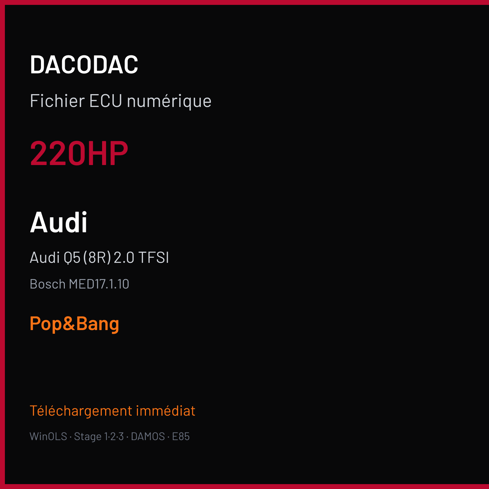 Audi Q5 (8R) 2.0 TFSI — Bosch MED17.1.10 — 220HP — Pop&Bang