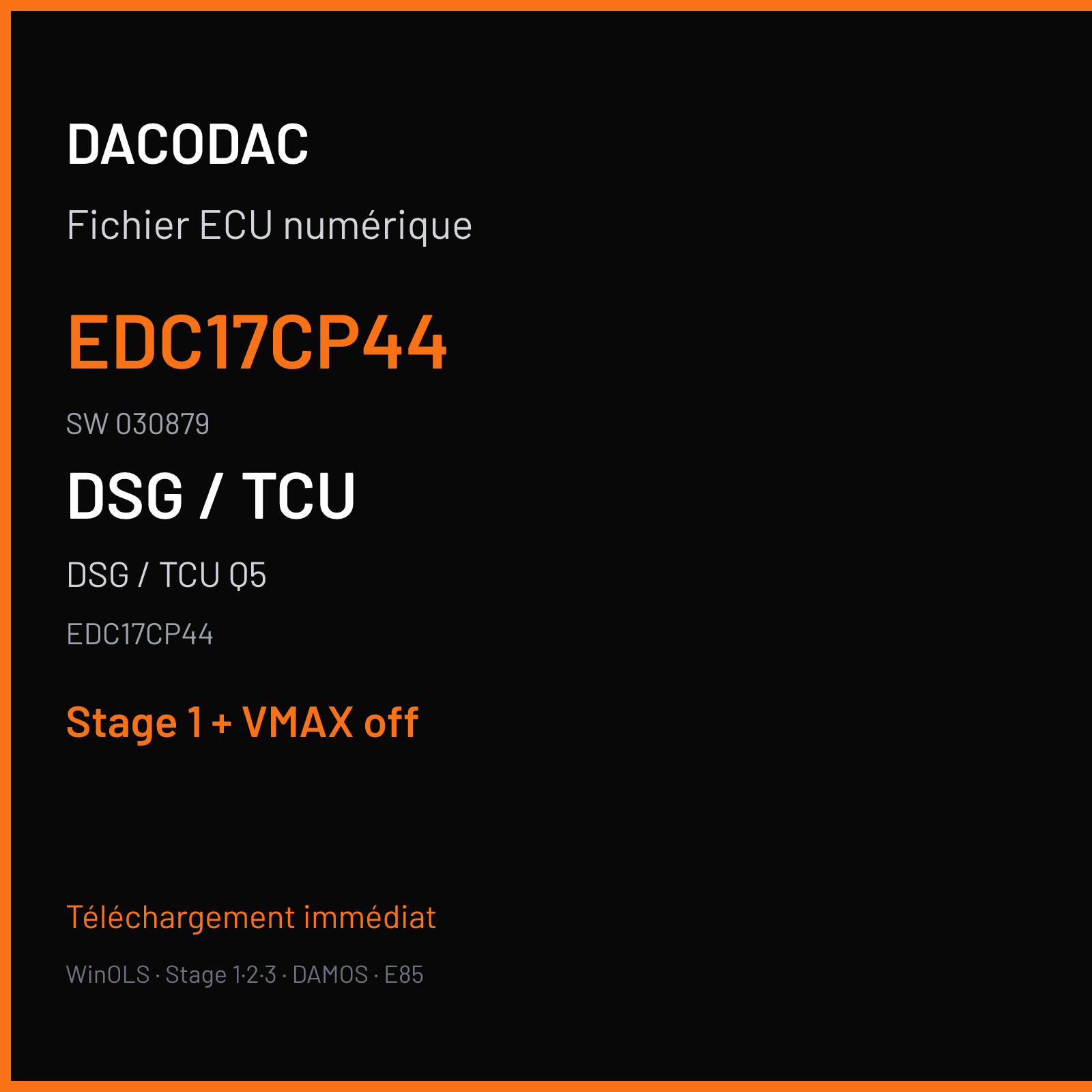 DSG / TCU Q5 (2014) — EDC17CP44 — EDC17CP44 · 030879 — Stage 1 + VMAX off