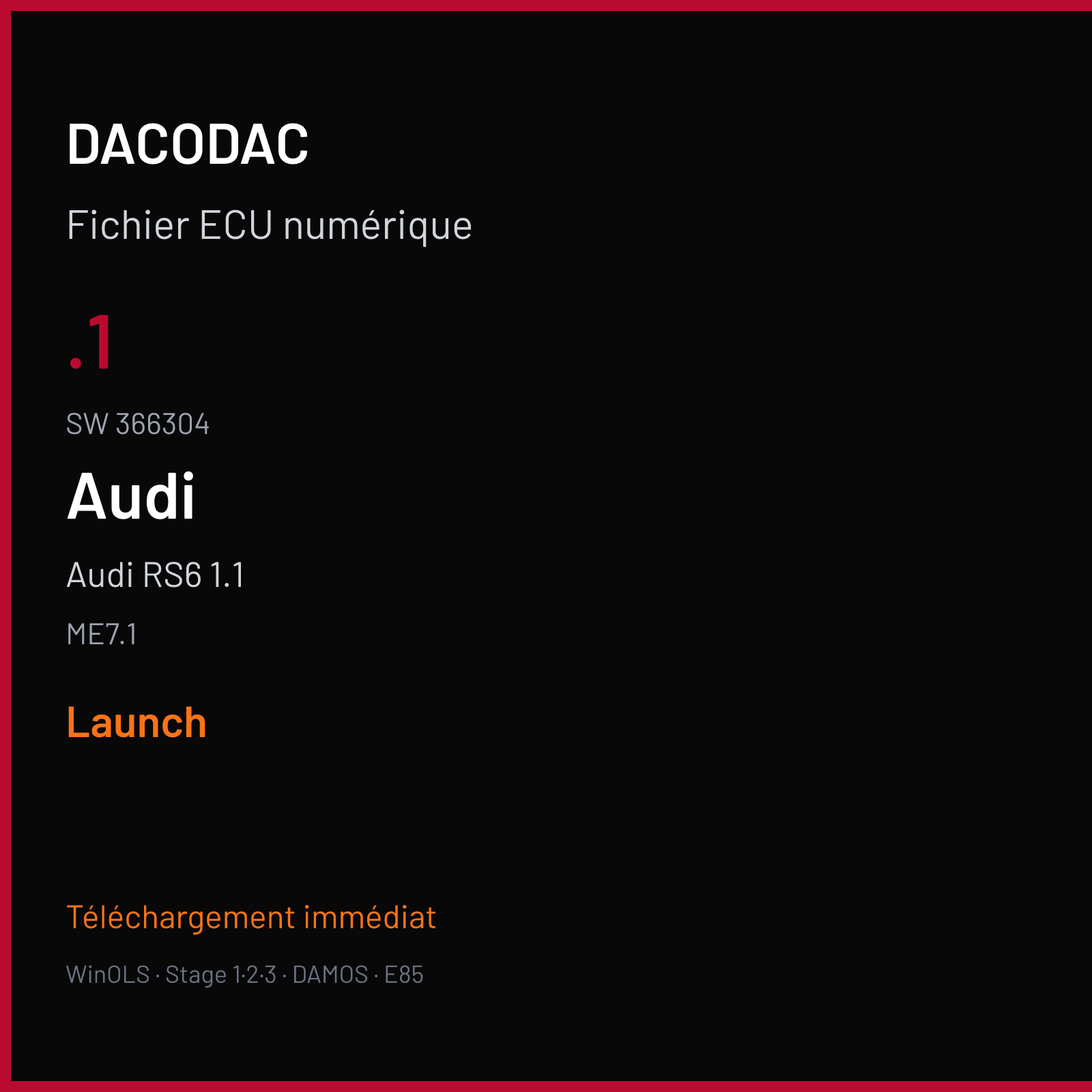Audi RS6 1.1 — ME7.1 — .1 · 366304 — Launch