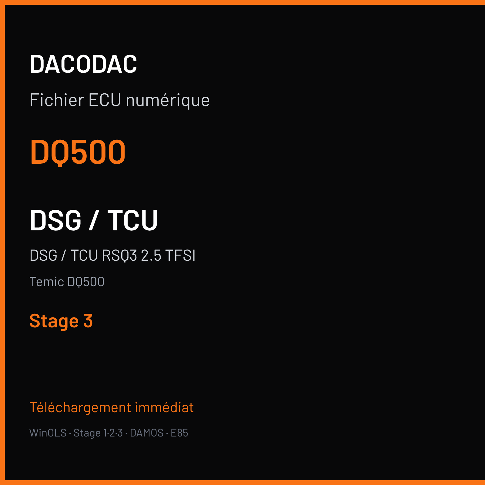 DSG / TCU RSQ3 2.5 TFSI (2014) — Temic DQ500 — DQ500 — Stage 3