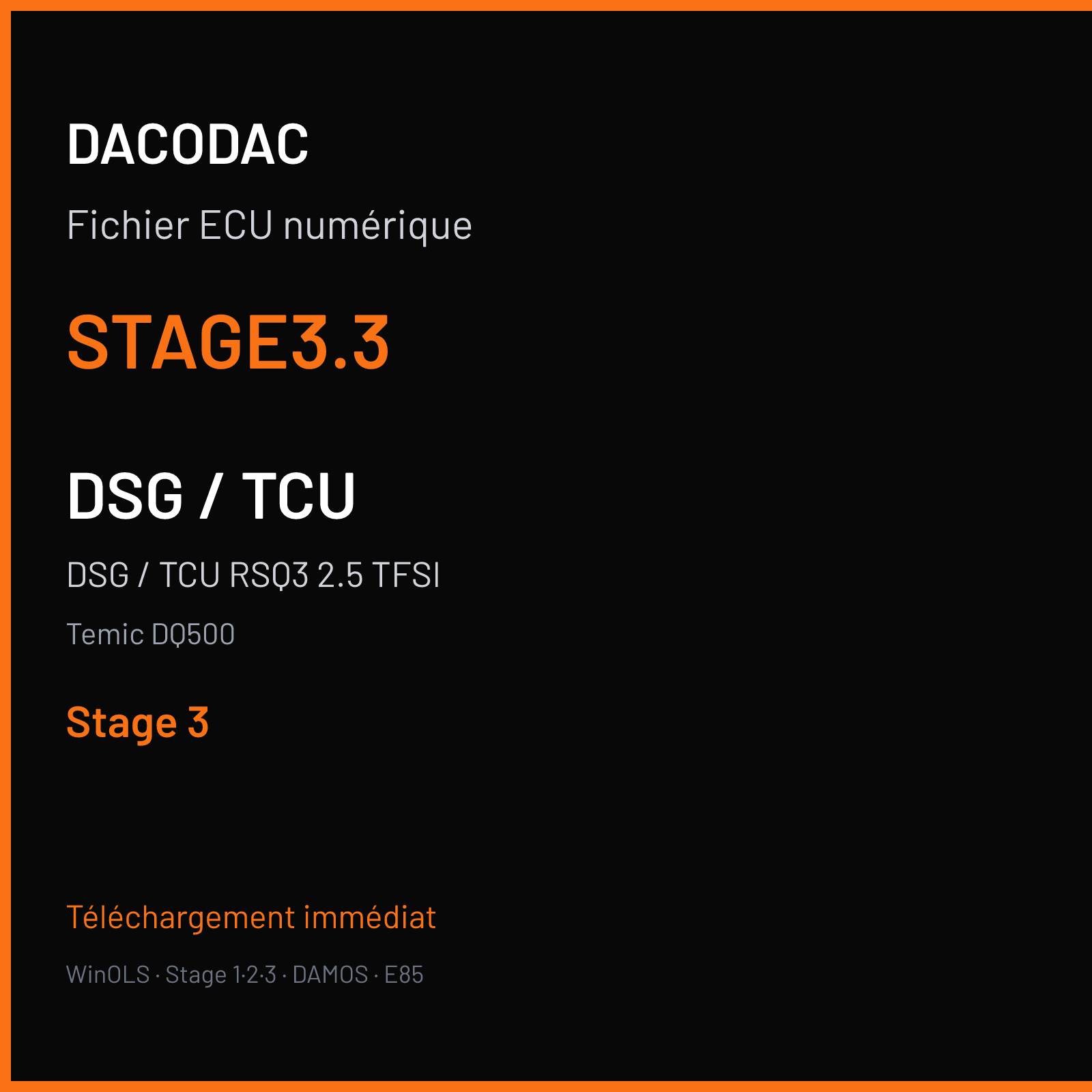DSG / TCU RSQ3 2.5 TFSI (2014) — Temic DQ500 — STAGE3.3 — Stage 3