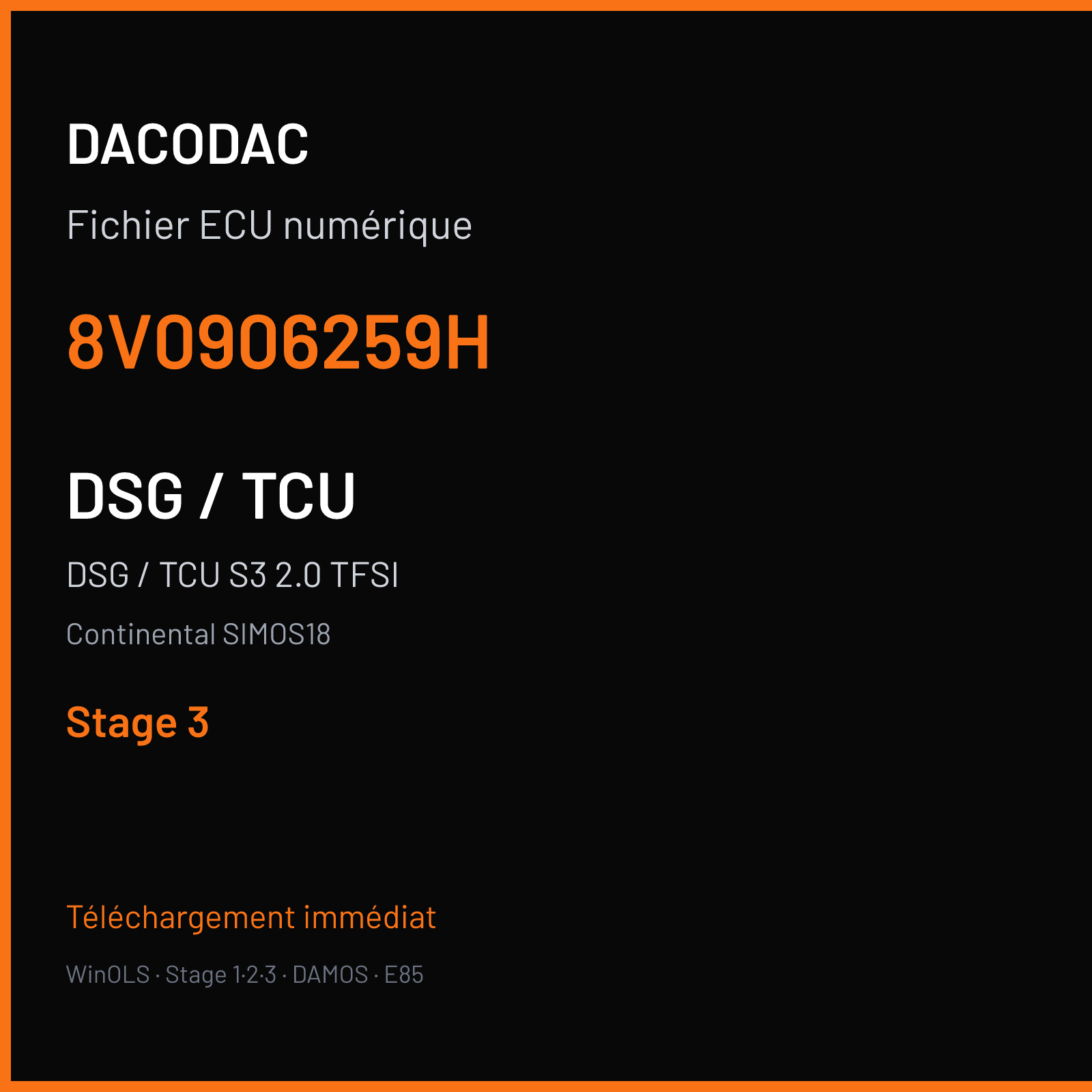 DSG / TCU S3 2.0 TFSI (2016) — Continental SIMOS18 — 8V0906259H — Stage 3