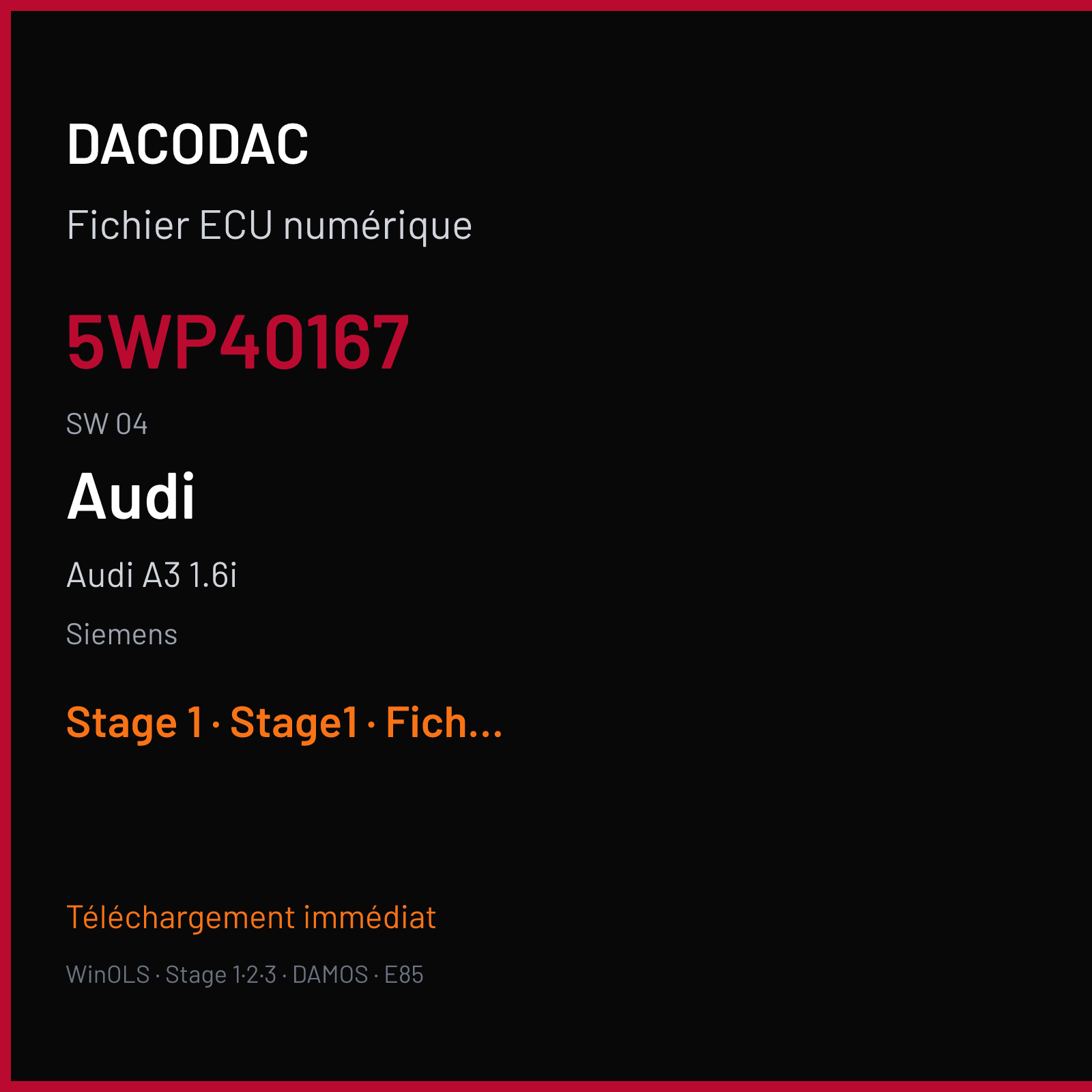 Audi A3 1.6i 102 ch (2002) — Siemens — 5WP40167 · 04 · 06A906033J 4382 Siemos 3.3A — Stage 1