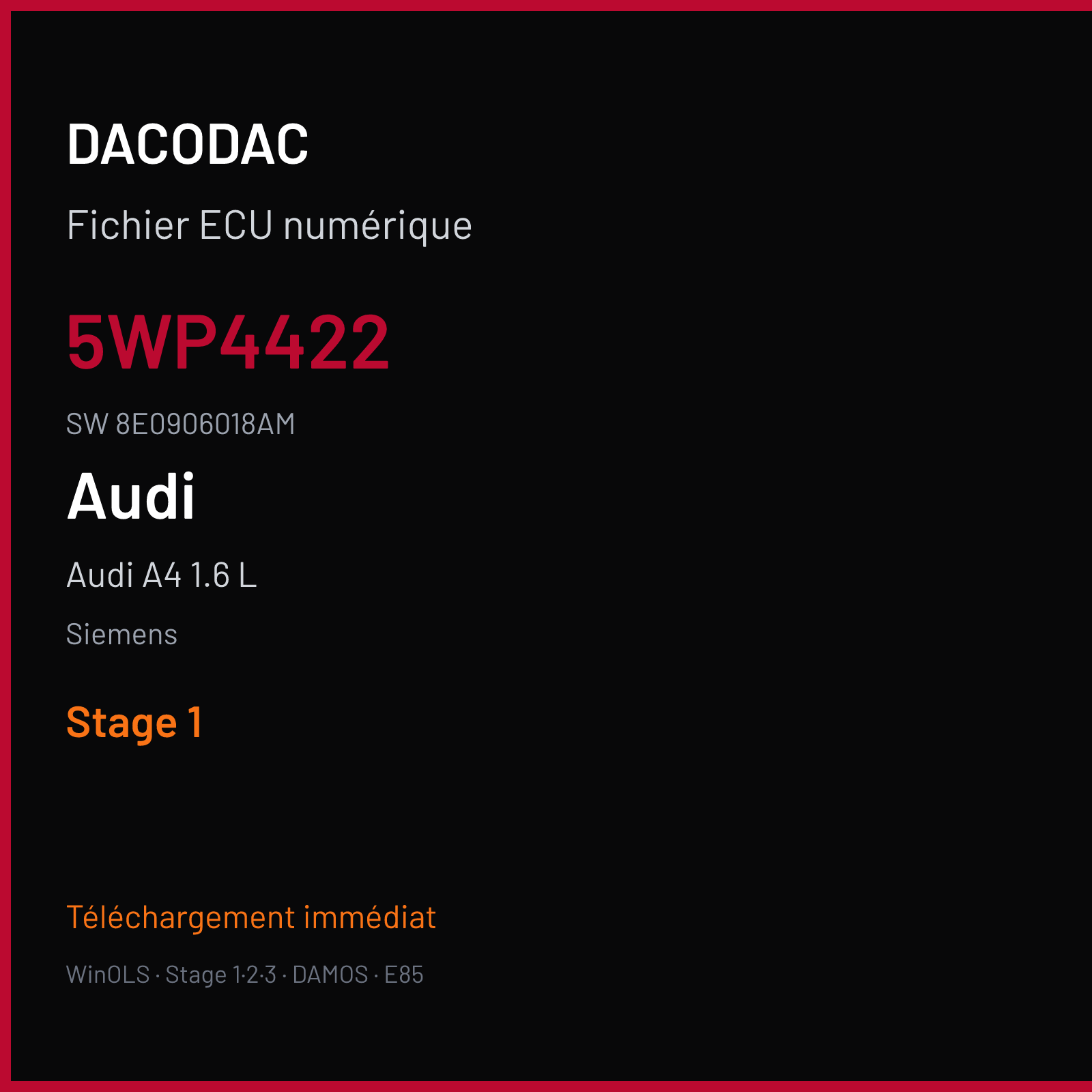Audi A4 1.6 L 102 ch (2005) — Siemens — 5WP4422 · 8E0906018AM · S34C039000000 — Stage 1