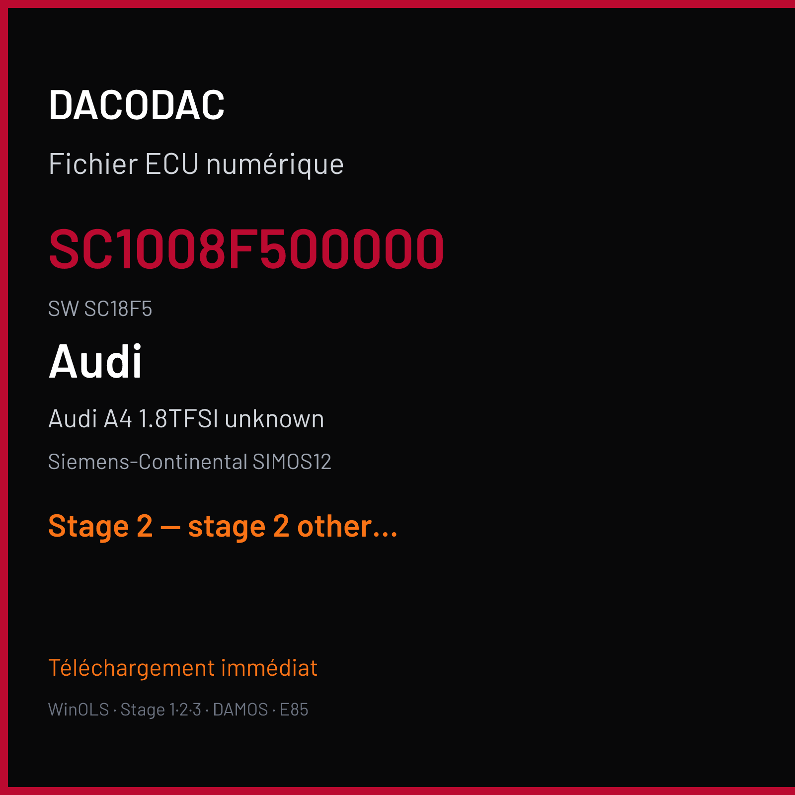 Audi A4 1.8TFSI unknown — Siemens-Continental SIMOS12 — SC1008F500000 · SC18F5 — Stage 2 — stage 2 other tuner