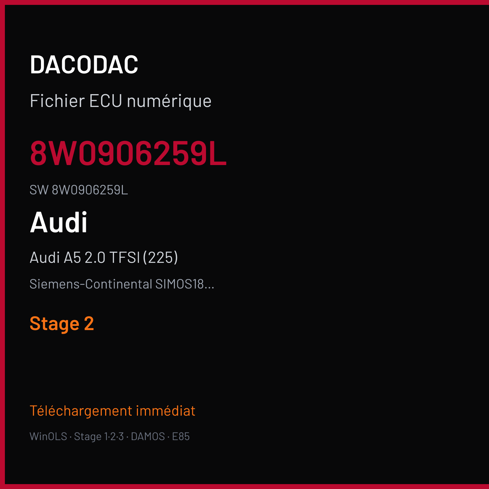 Audi A5 2.0 TFSI (225) 252 ch (2016) — Siemens-Continental SIMOS18.4 — 8W0906259L · 8W0906259L · SCB00S3000000 — Stage 2