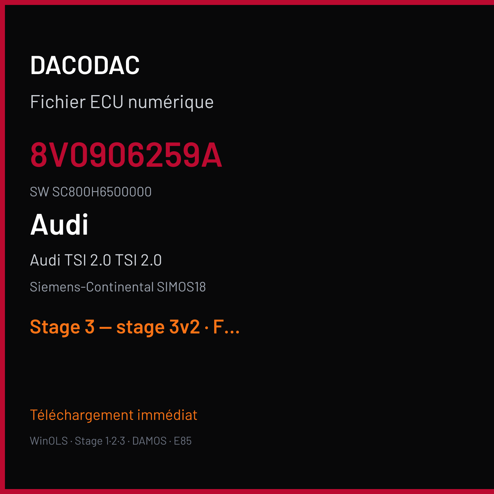 Audi TSI 2.0 TSI 2.0 (2014) — Siemens-Continental SIMOS18 — 8V0906259A · SC800H6500000 — Stage 3 — stage 3v2