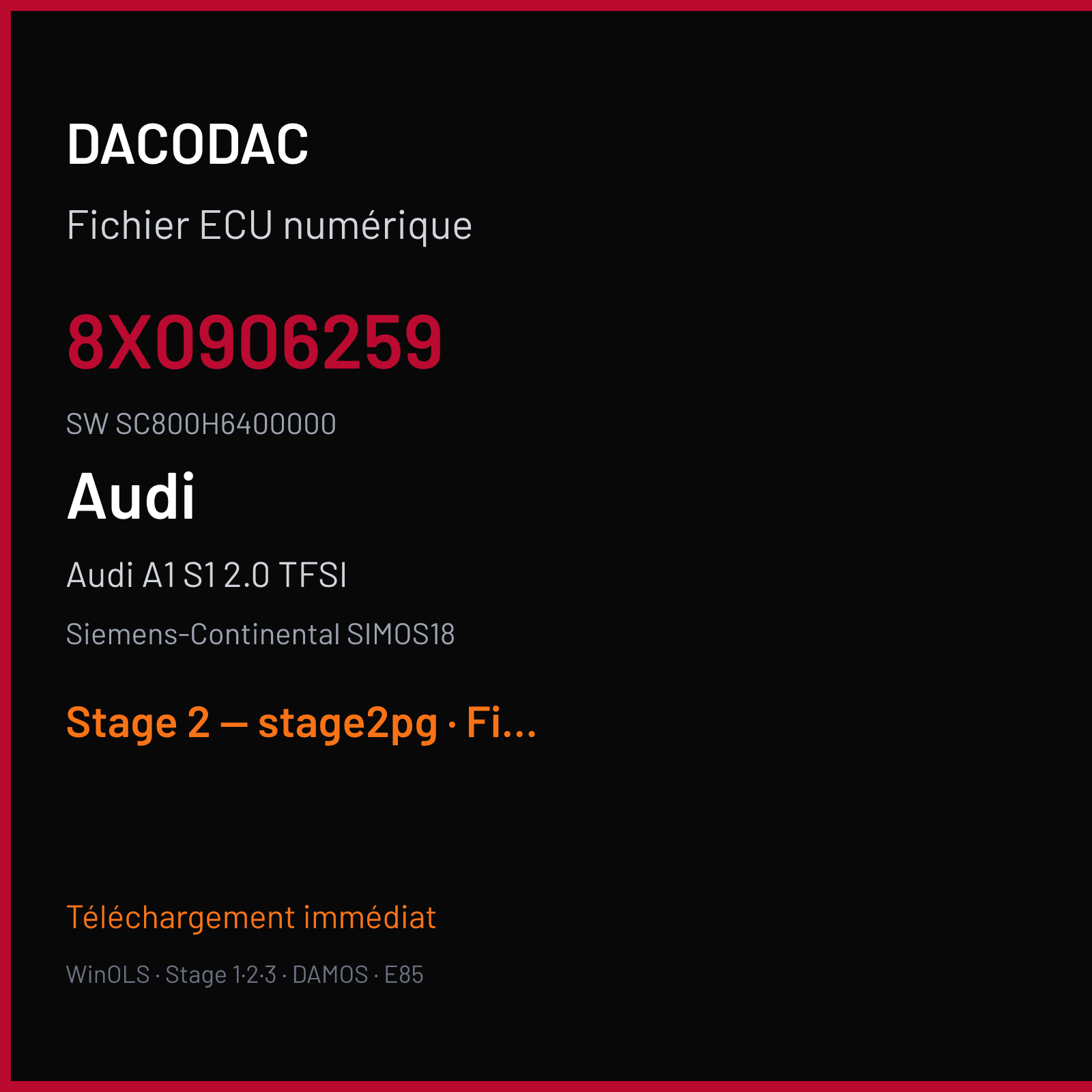 Audi A1 S1 2.0 TFSI (2014) — Siemens-Continental SIMOS18 — 8X0906259 · SC800H6400000 — Stage 2 — stage2pg