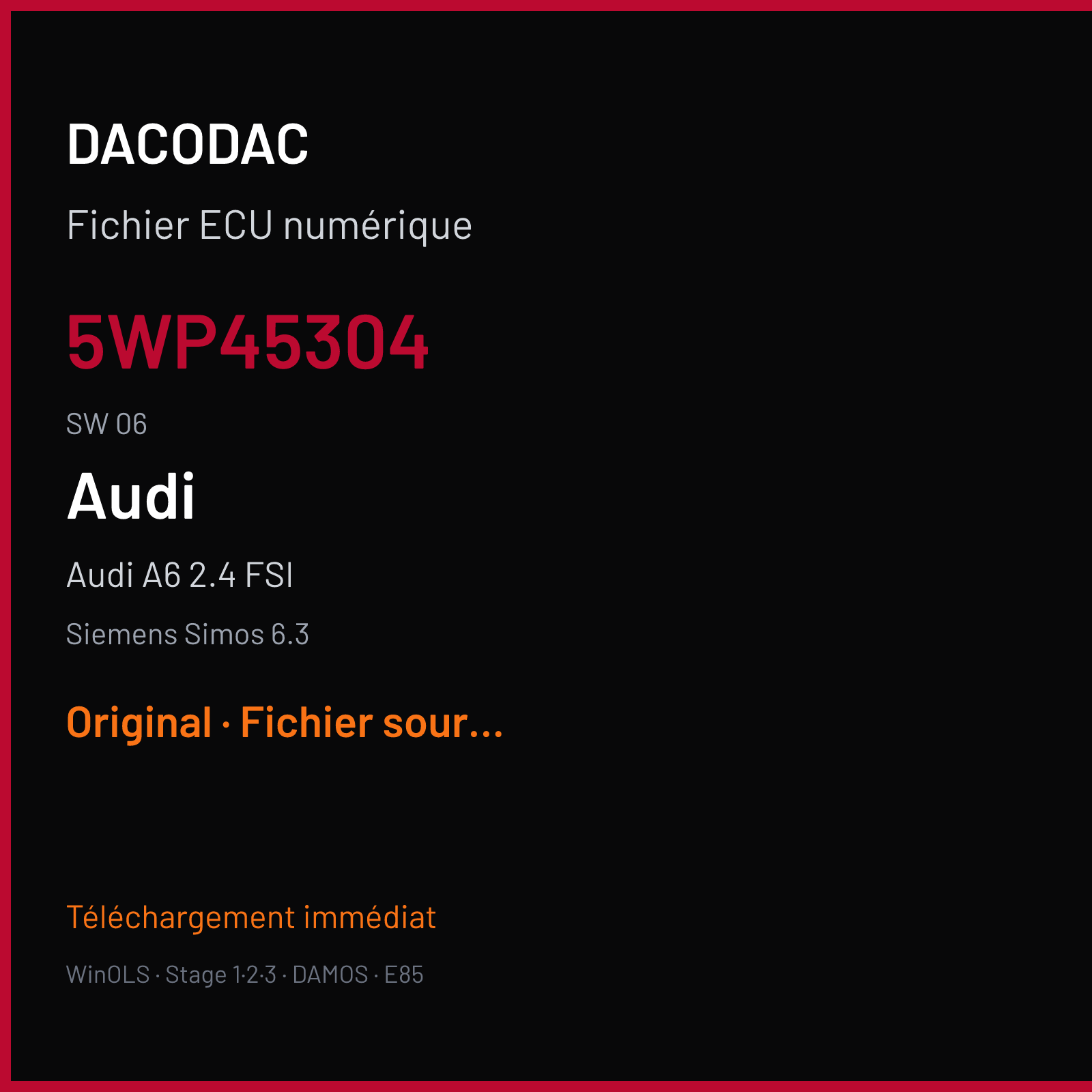 Audi A6 2.4 FSI 177 ch (2006) — Siemens Simos 6.3 — 5WP45304 · 06 · 4F0907552D S63D0MA700000 — Original