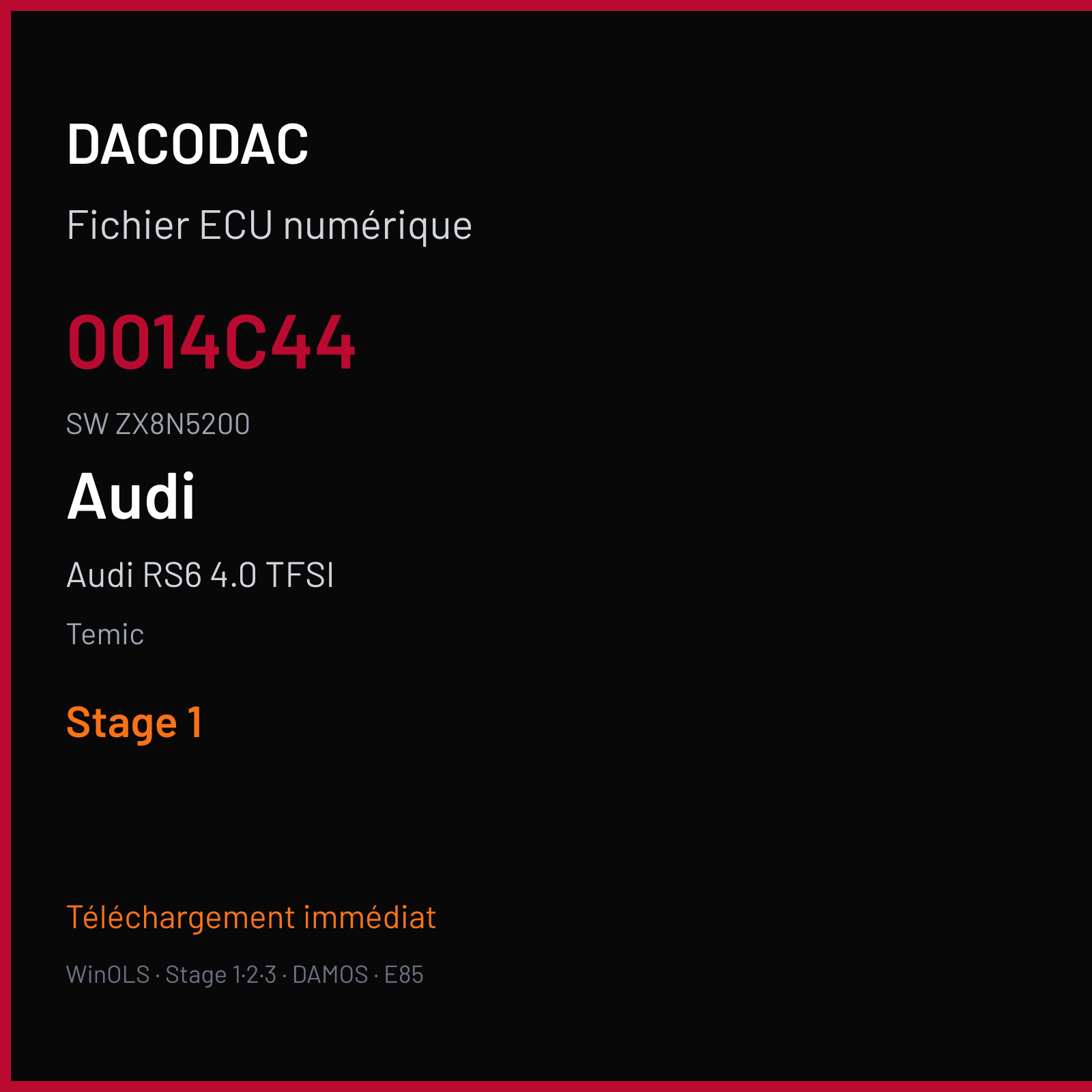 Audi RS6 4.0 TFSI 560 ch (2017) — Temic — 0014C44 · ZX8N5200 · 4G0927158BH AL551 — Stage 1