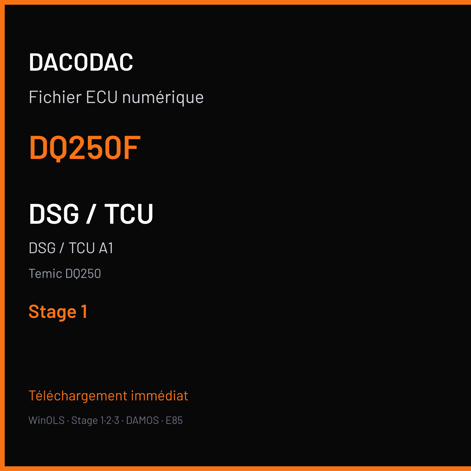 DSG / TCU A1 — Temic DQ250 — DQ250F — Stage 1