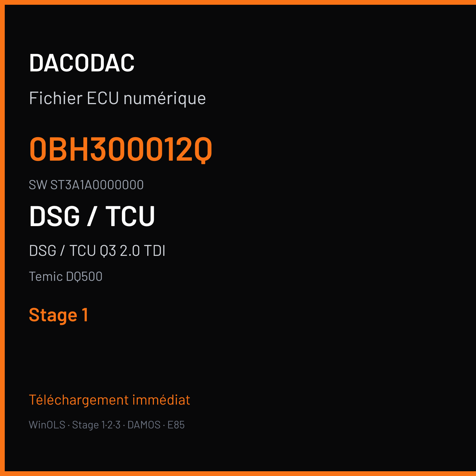 DSG / TCU Q3 2.0 TDI (2018) — Temic DQ500 — 0BH300012Q · ST3A1A0000000 — Stage 1