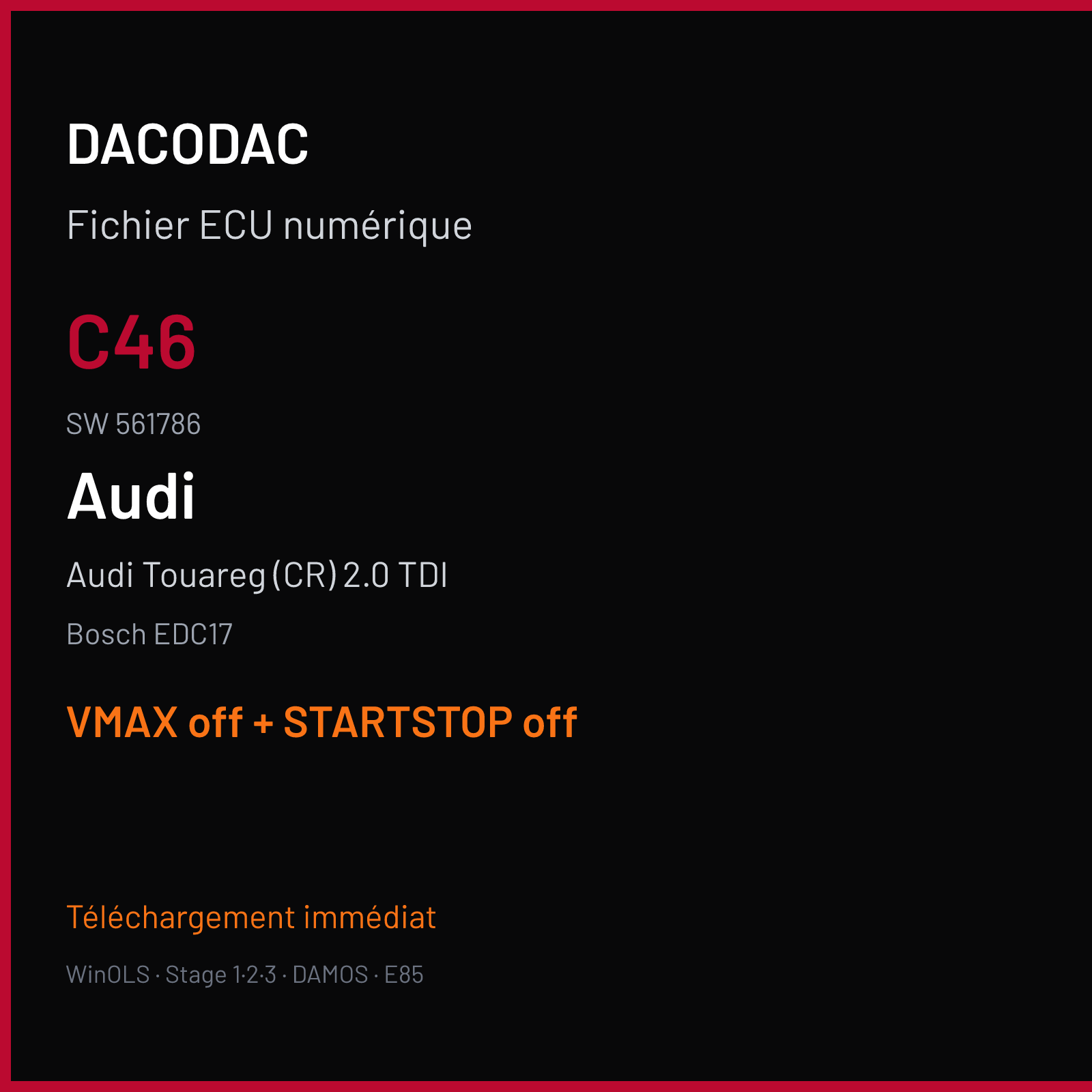 Audi Touareg (CR) 2.0 TDI (2013) — Bosch EDC17 — C46 · 561786 — VMAX off + STARTSTOP off