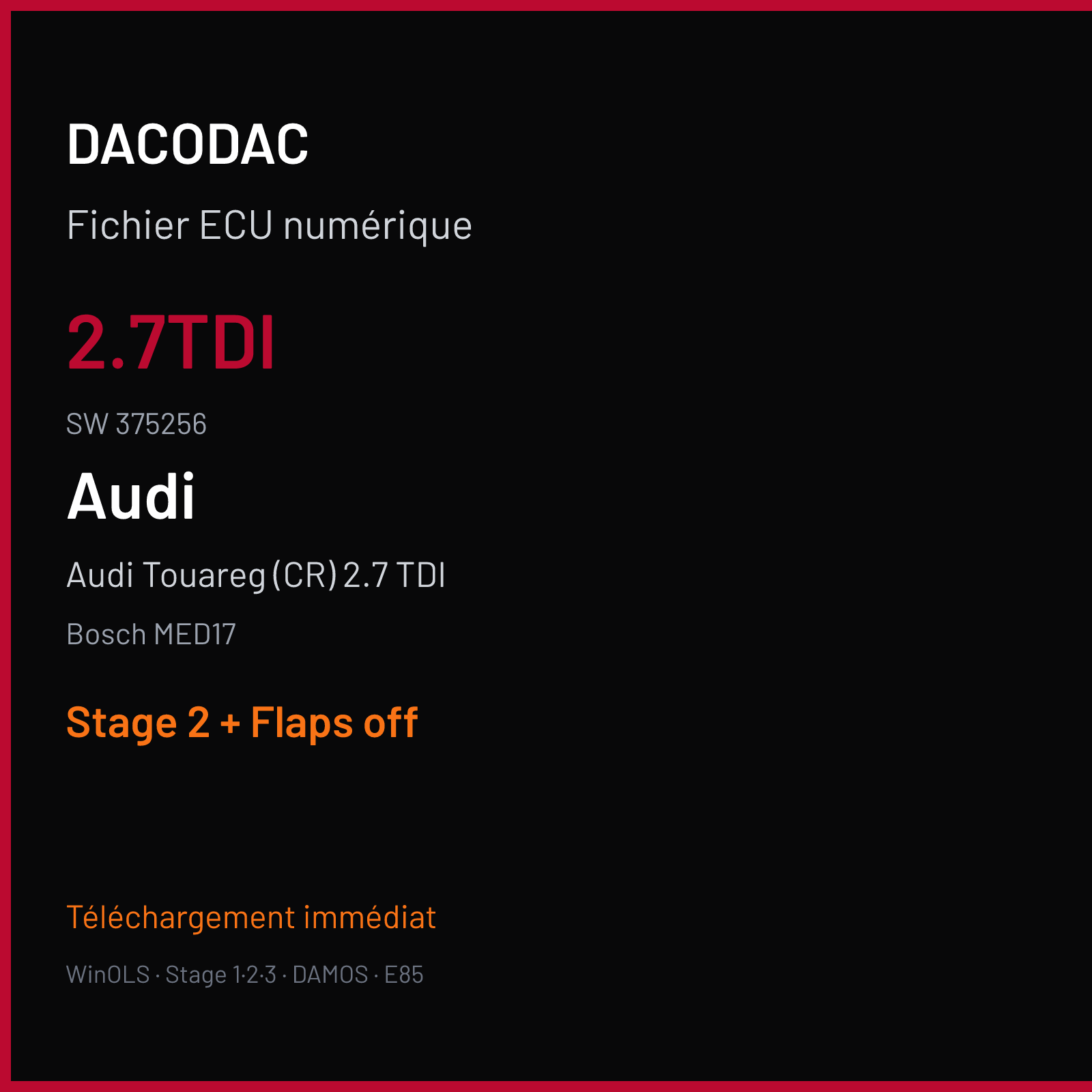 Audi Touareg (CR) 2.7 TDI — Bosch MED17 — 2.7TDI · 375256 — Stage 2 + Flaps off