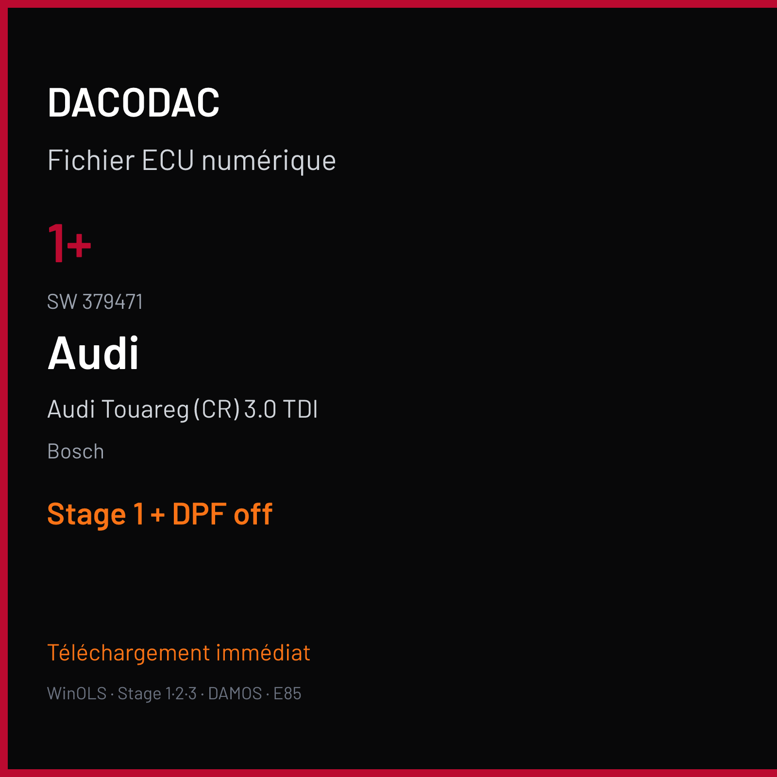Audi Touareg (CR) 3.0 TDI — Bosch — 1+ · 379471 — Stage 1 + DPF off