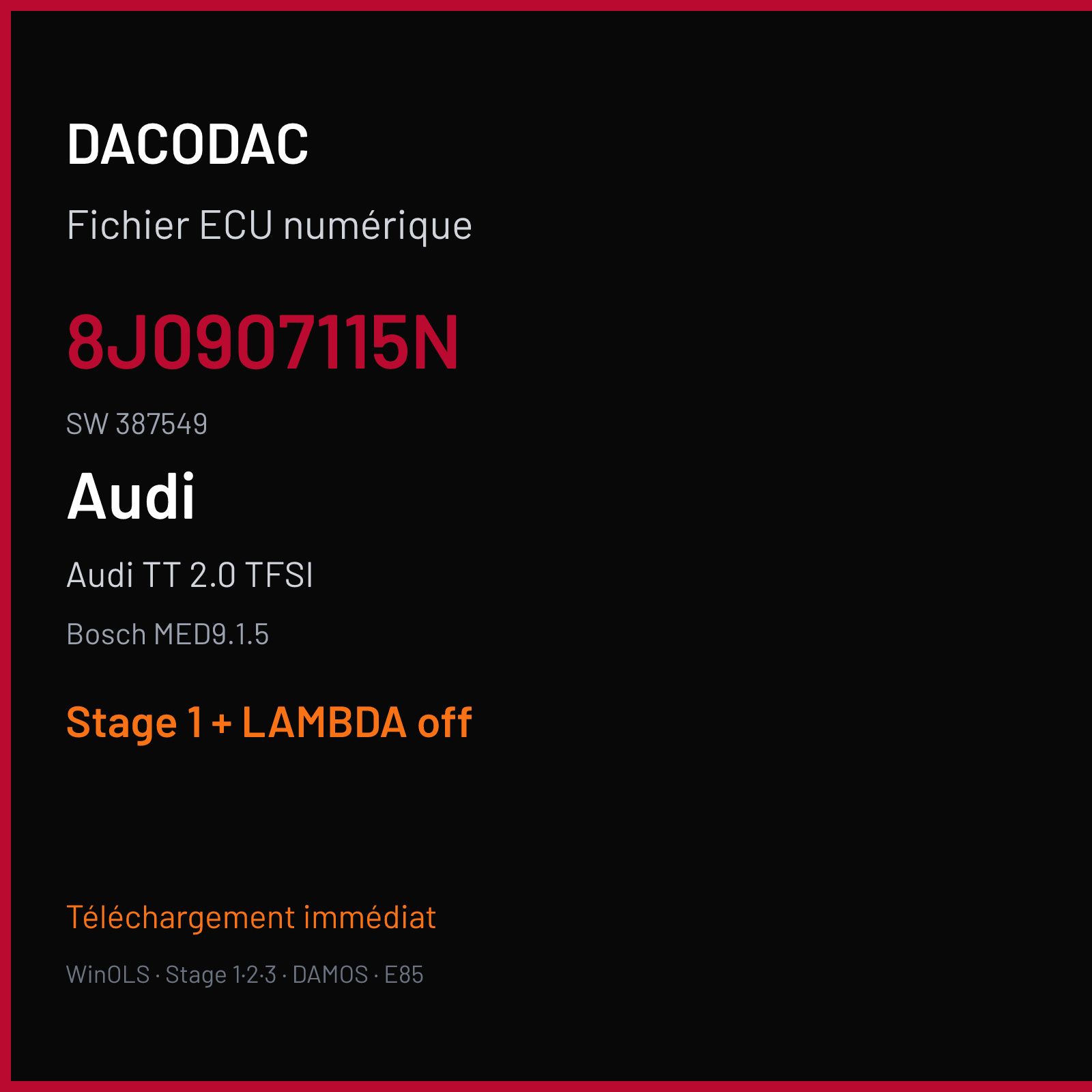 Audi TT 2.0 TFSI — Bosch MED9.1.5 — 8J0907115N · 387549 — Stage 1 + LAMBDA off