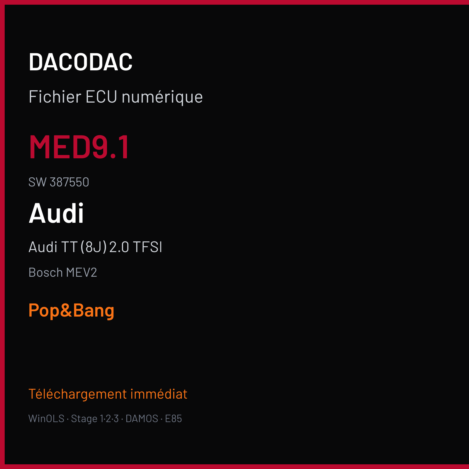 Audi TT (8J) 2.0 TFSI (2008) — Bosch MEV2 — MED9.1 · 387550 — Pop&Bang