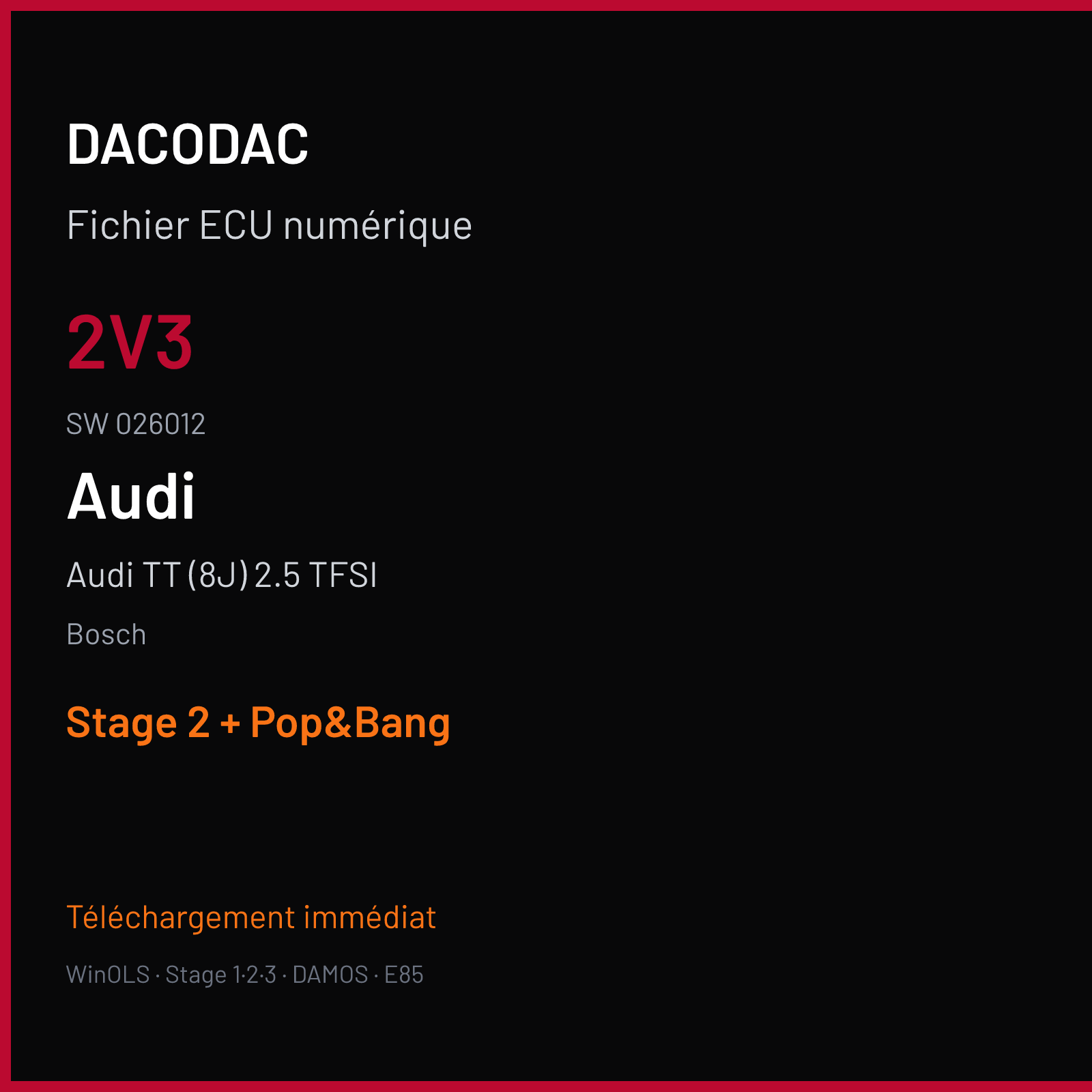 Audi TT (8J) 2.5 TFSI (2016) — Bosch — 2V3 · 026012 — Stage 2 + Pop&Bang
