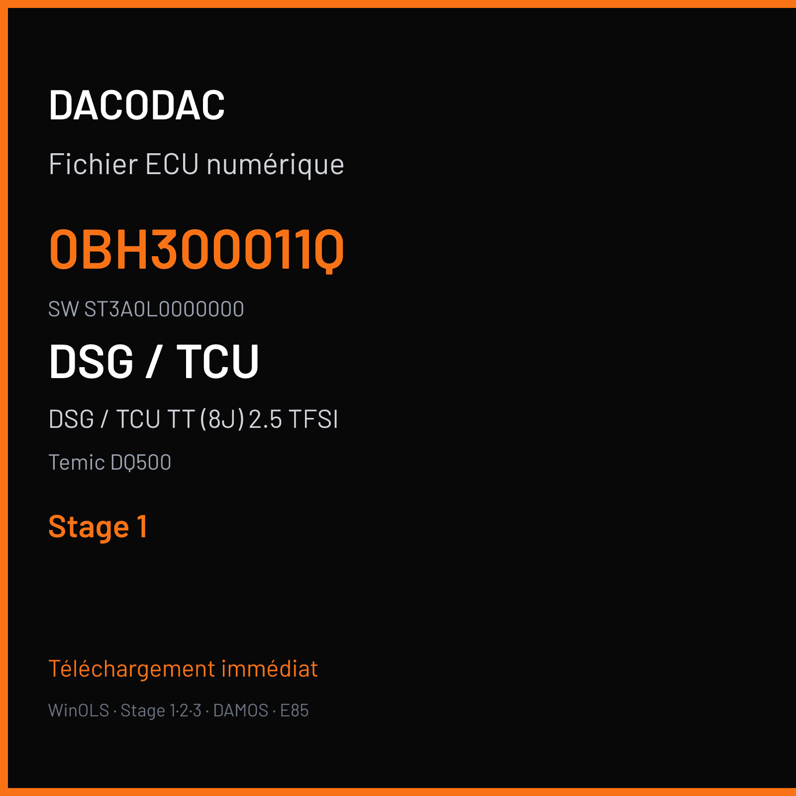 DSG / TCU TT (8J) 2.5 TFSI (2012) — Temic DQ500 — 0BH300011Q · ST3A0L0000000 — Stage 1