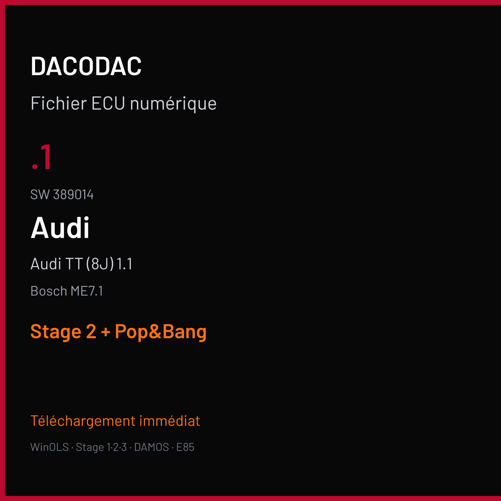 Audi TT (8J) 1.1 (2008) — Bosch ME7.1 — .1 · 389014 — Stage 2 + Pop&Bang