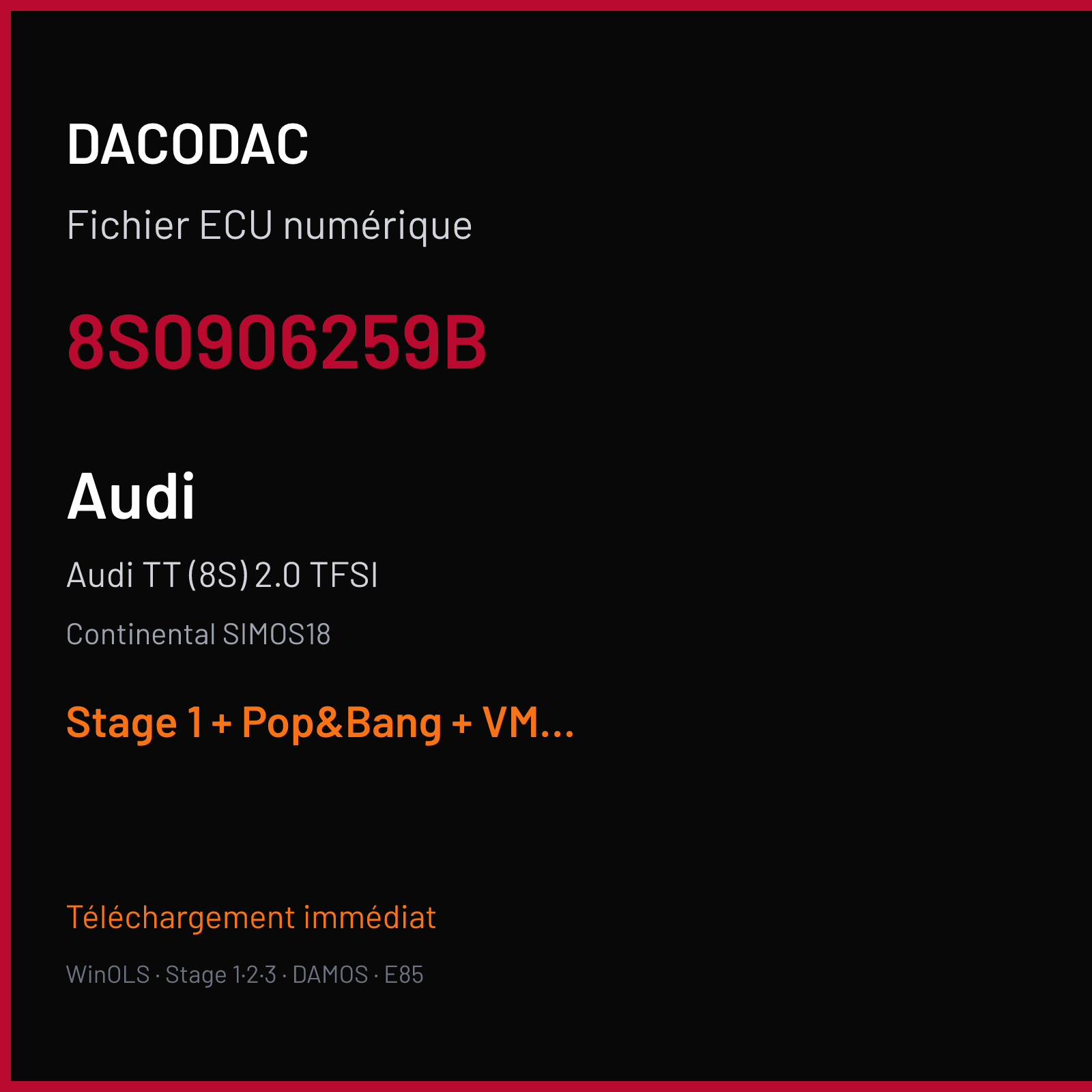 Audi TT (8S) 2.0 TFSI (2017) — Continental SIMOS18 — 8S0906259B — Stage 1 + Pop&Bang + VMAX off