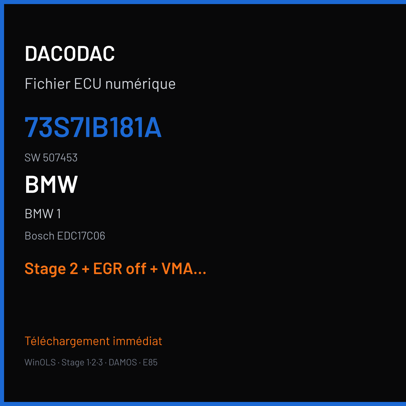BMW 1 (2012) — Bosch EDC17C06 — 73S7IB181A · 507453 — Stage 2 + EGR off + VMAX off