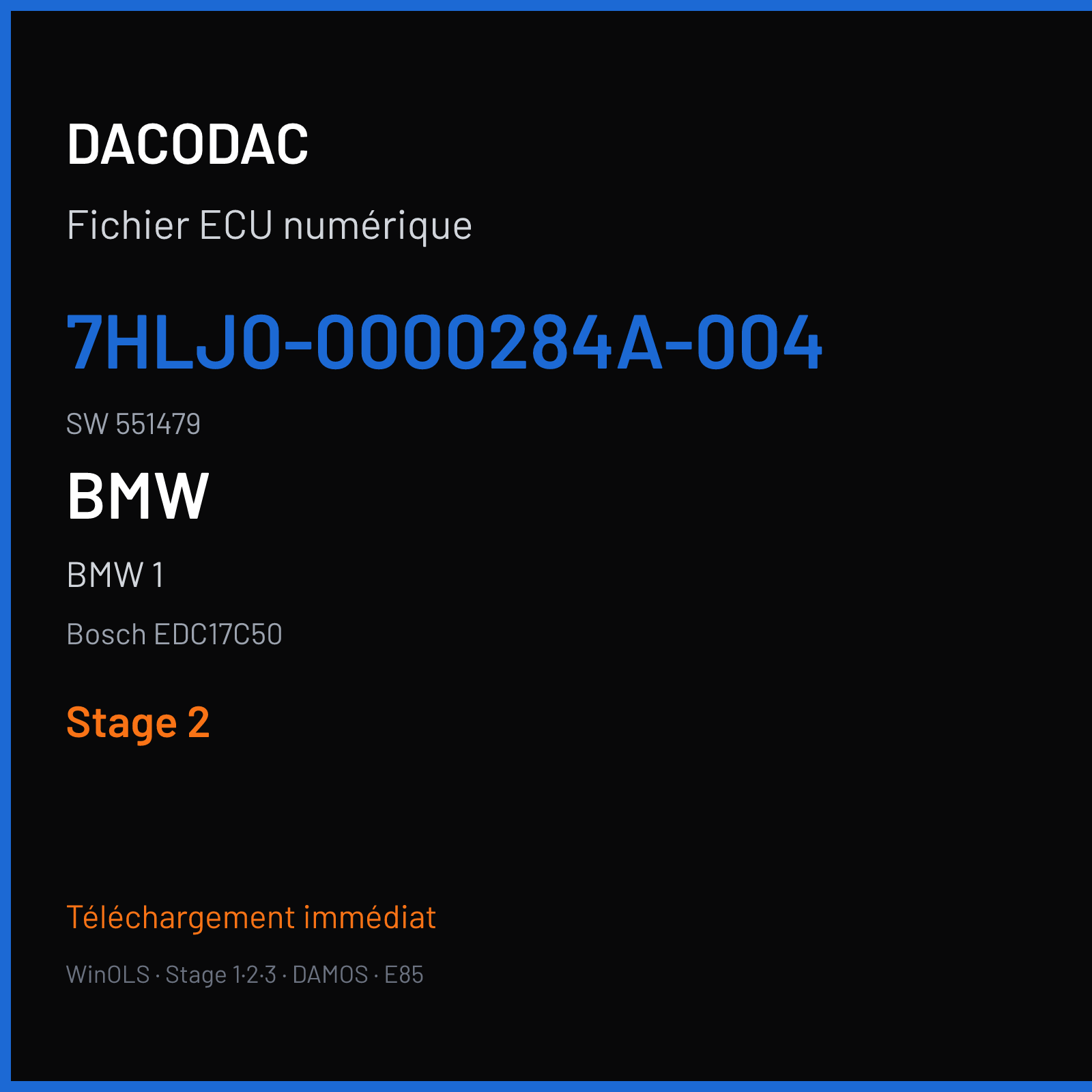 BMW 1 (2014) — Bosch EDC17C50 — 7HLJ0-0000284A-004 · 551479 — Stage 2