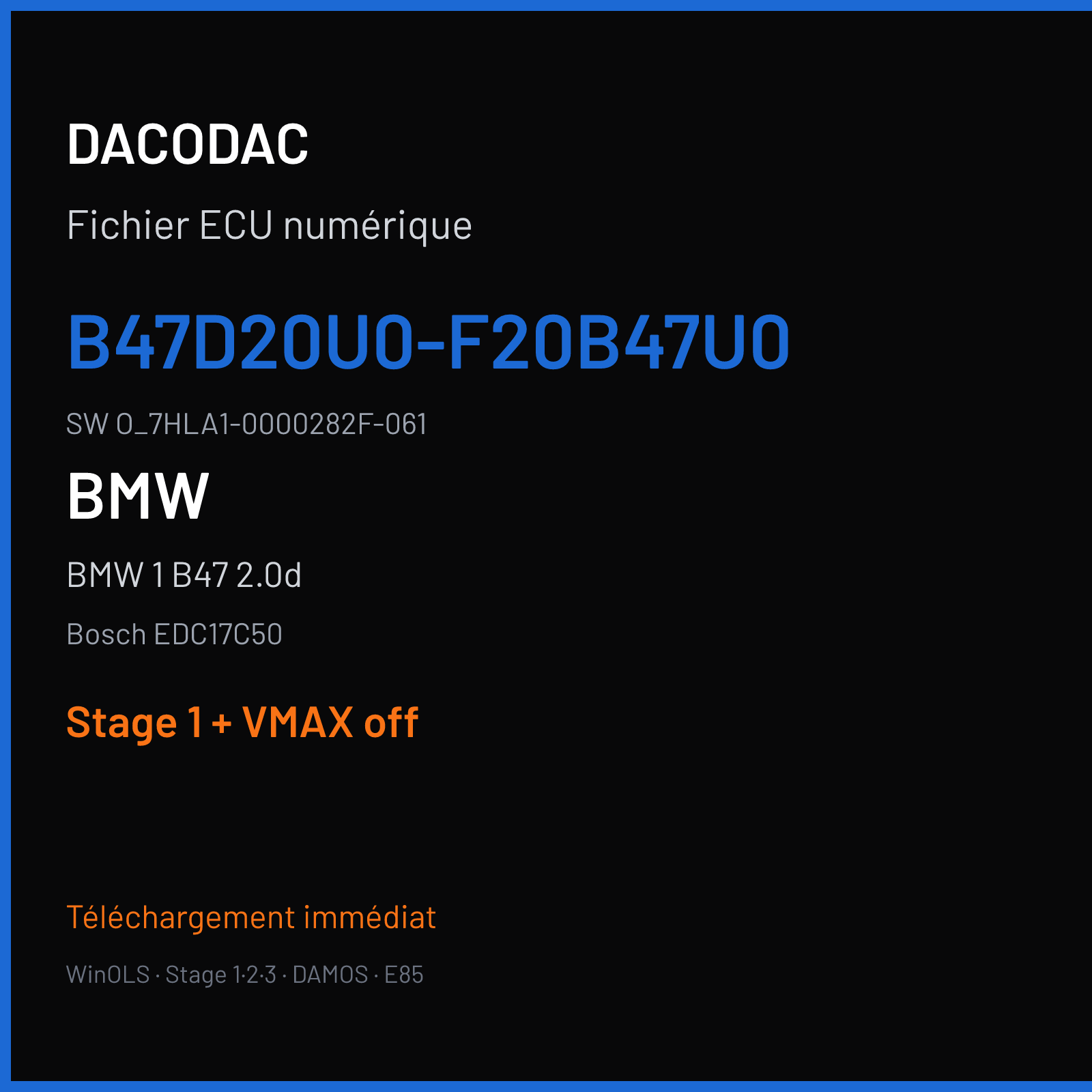 BMW 1 B47 2.0d — Bosch EDC17C50 — B47D20U0-F20B47U0 · O_7HLA1-0000282F-061 — Stage 1 + VMAX off