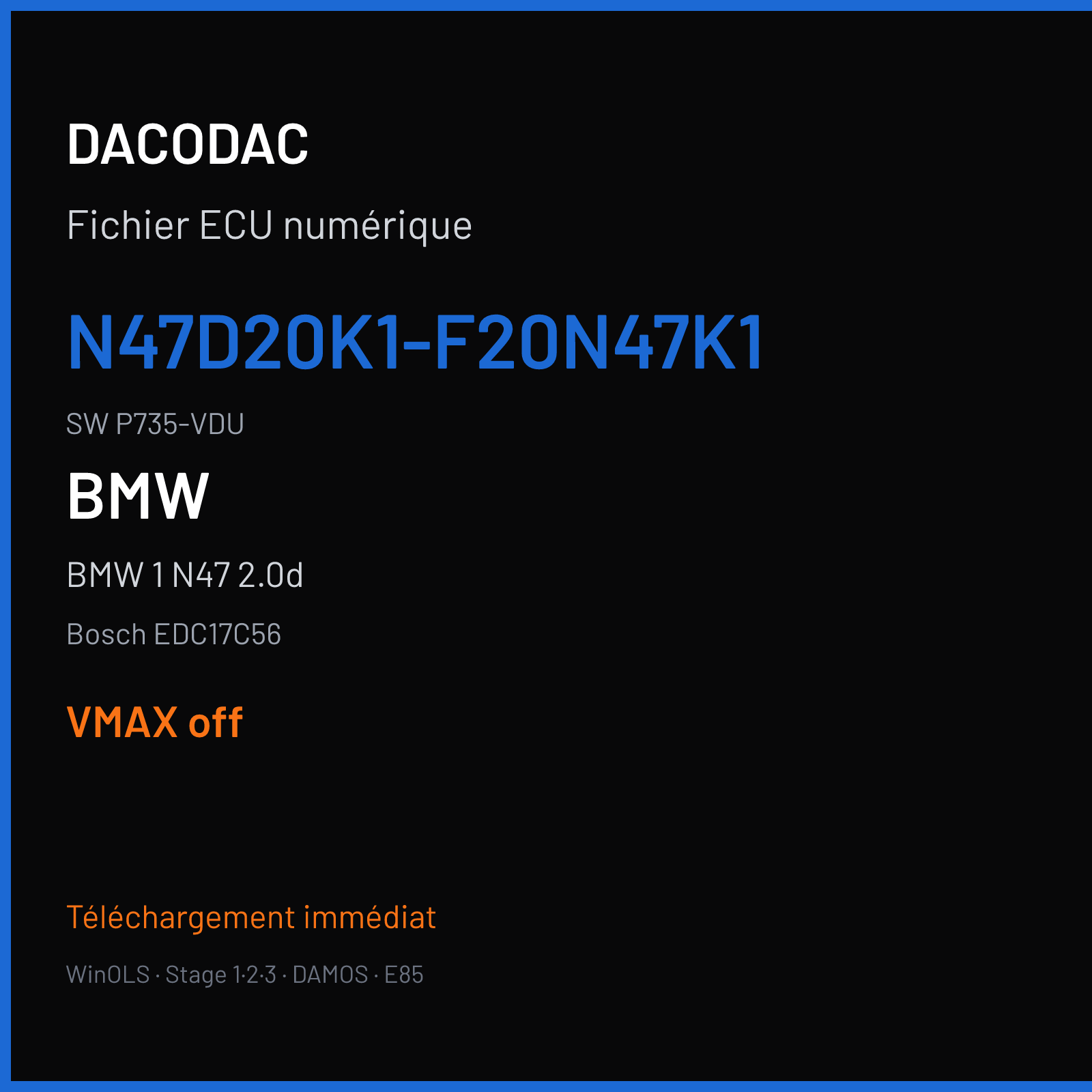 BMW 1 N47 2.0d — Bosch EDC17C56 — N47D20K1-F20N47K1 · P735-VDU — VMAX off