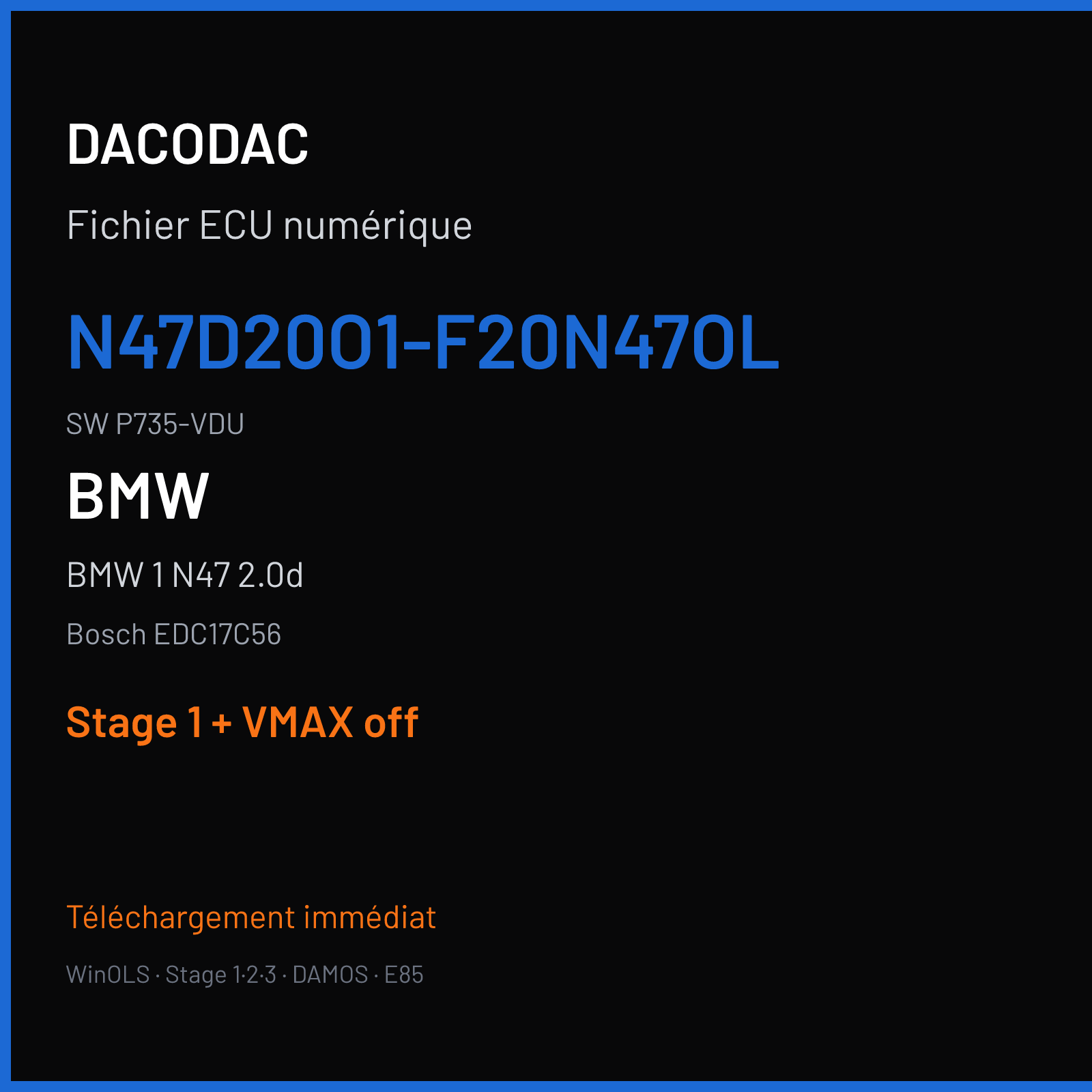 BMW 1 N47 2.0d — Bosch EDC17C56 — N47D20O1-F20N47OL · P735-VDU — Stage 1 + VMAX off
