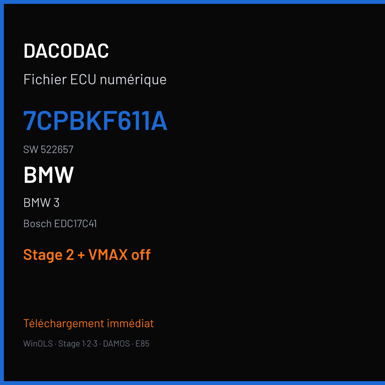 BMW 3 (2011) — Bosch EDC17C41 — 7CPBKF611A · 522657 — Stage 2 + VMAX off