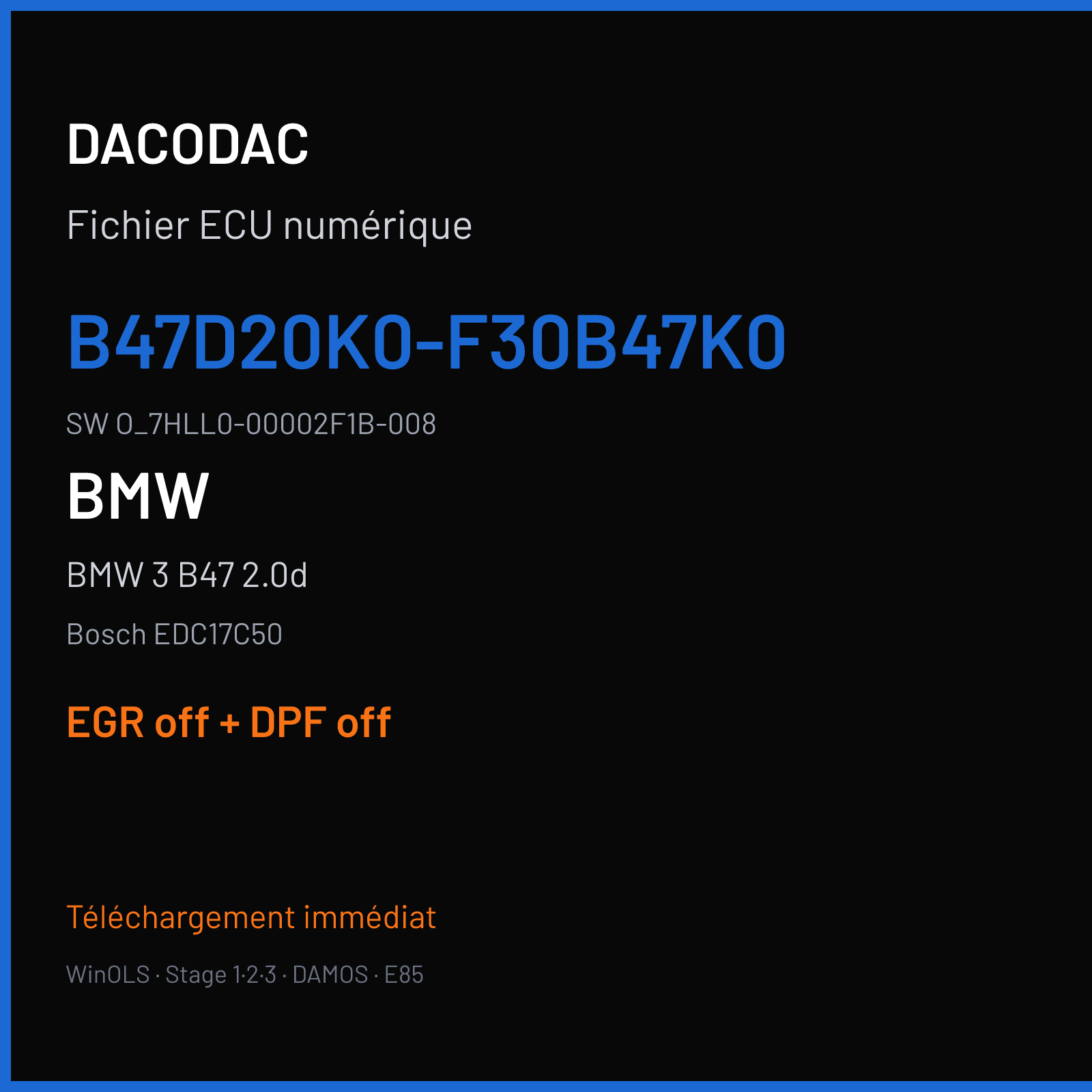 BMW 3 B47 2.0d — Bosch EDC17C50 — B47D20K0-F30B47K0 · O_7HLL0-00002F1B-008 — EGR off + DPF off