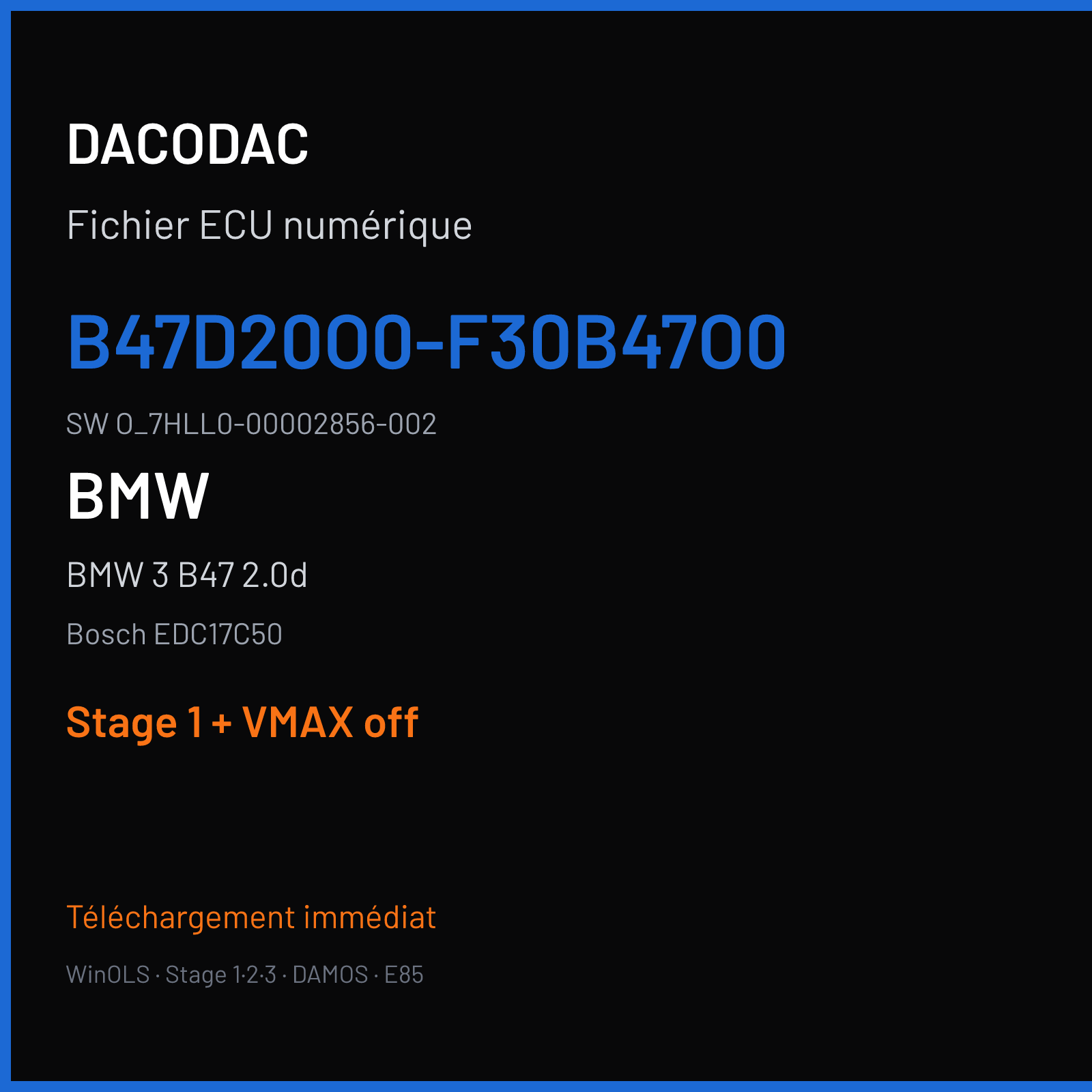 BMW 3 B47 2.0d (2016) — Bosch EDC17C50 — B47D20O0-F30B47O0 · O_7HLL0-00002856-002 — Stage 1 + VMAX off