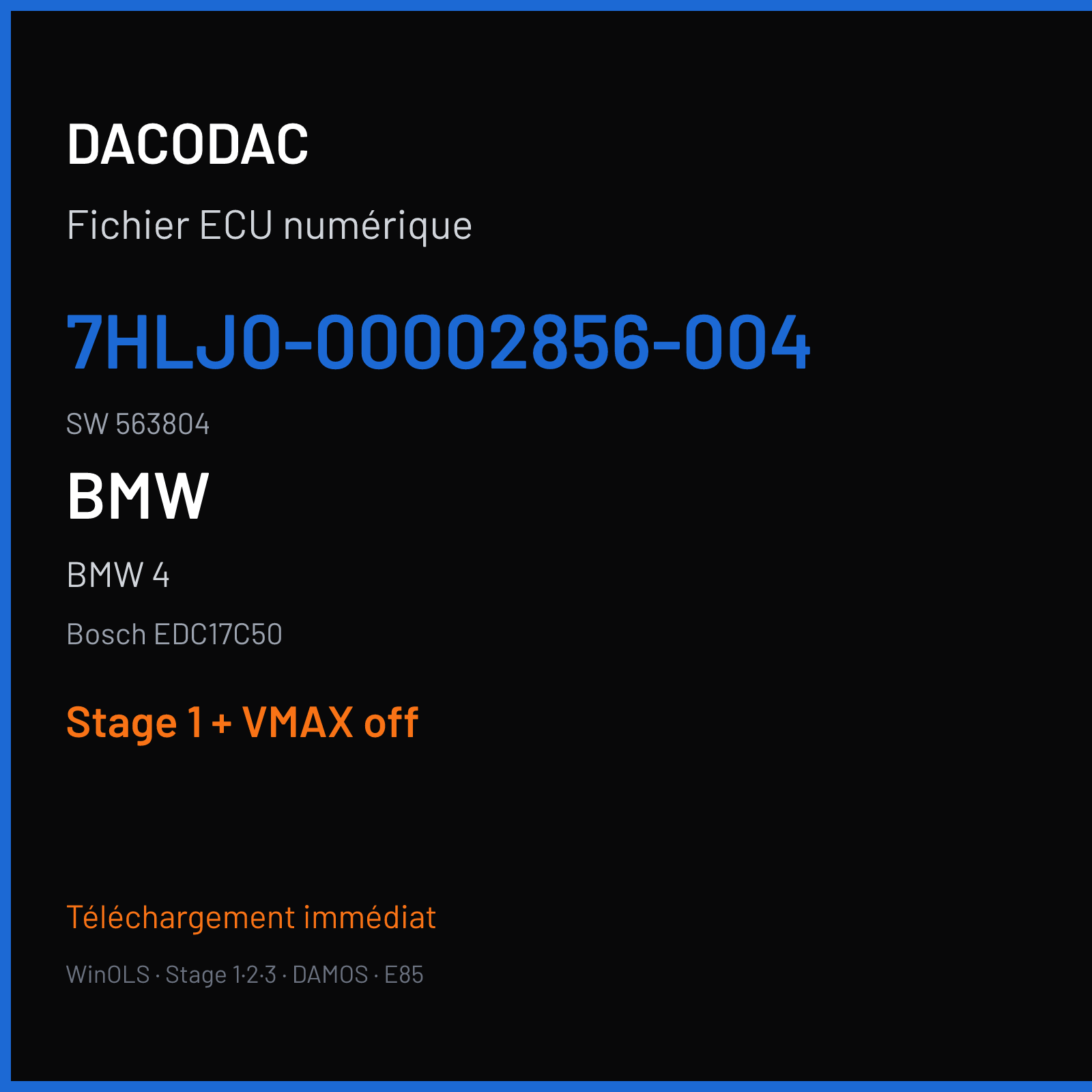 BMW 4 (2016) — Bosch EDC17C50 — 7HLJ0-00002856-004 · 563804 — Stage 1 + VMAX off
