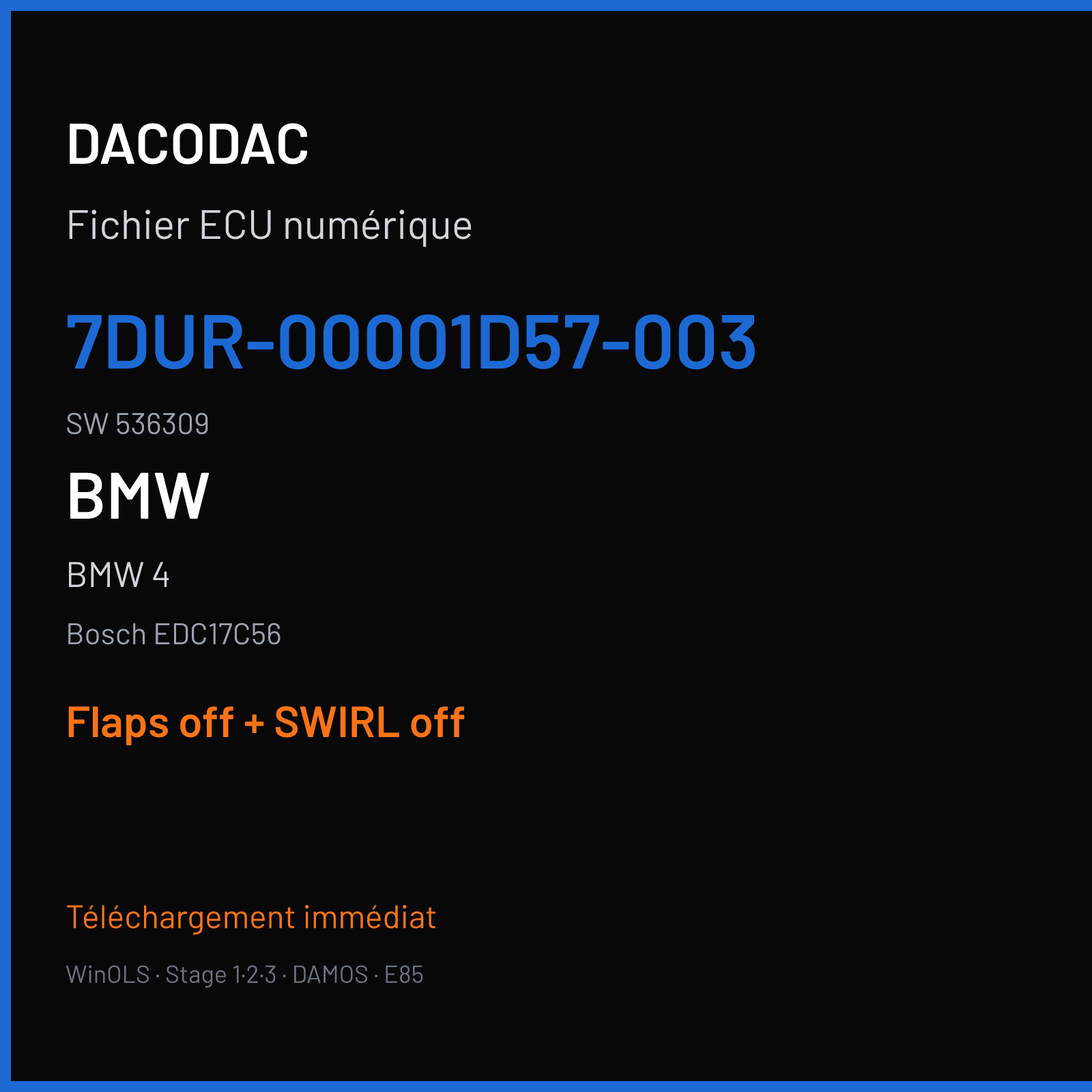 BMW 4 — Bosch EDC17C56 — 7DUR-00001D57-003 · 536309 — Flaps off + SWIRL off