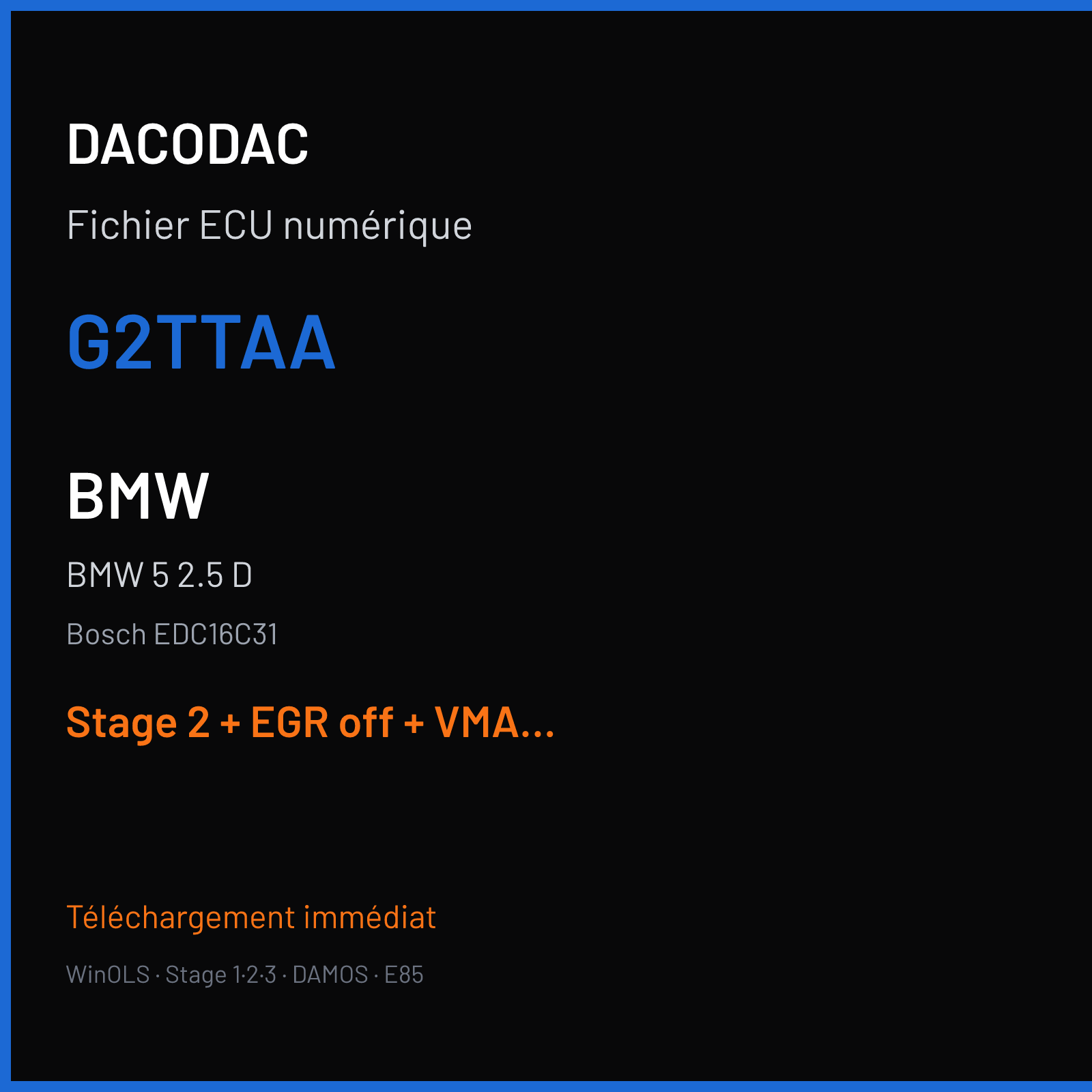 BMW 5 2.5 D (2005) — Bosch EDC16C31 — G2TTAA — Stage 2 + EGR off + VMAX off