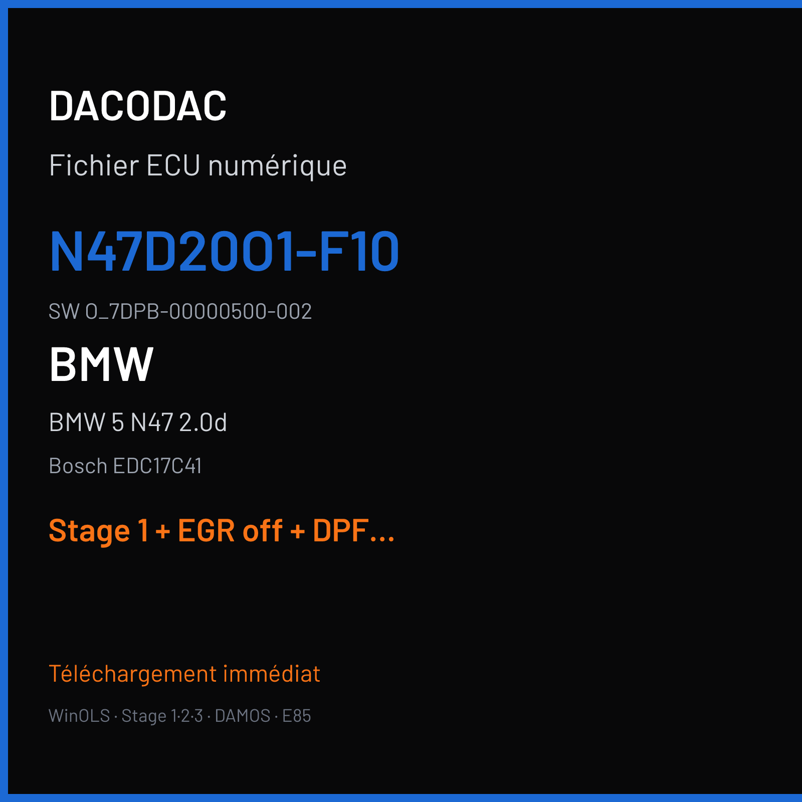 BMW 5 N47 2.0d (2010) — Bosch EDC17C41 — N47D20O1-F10 · O_7DPB-00000500-002 — Stage 1 + EGR off + DPF off + VMAX off