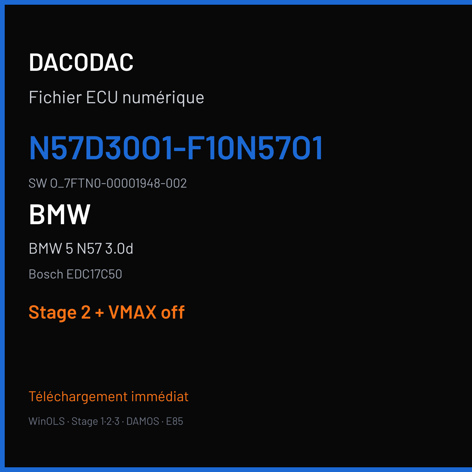 BMW 5 N57 3.0d — Bosch EDC17C50 — N57D30O1-F10N57O1 · O_7FTN0-00001948-002 — Stage 2 + VMAX off