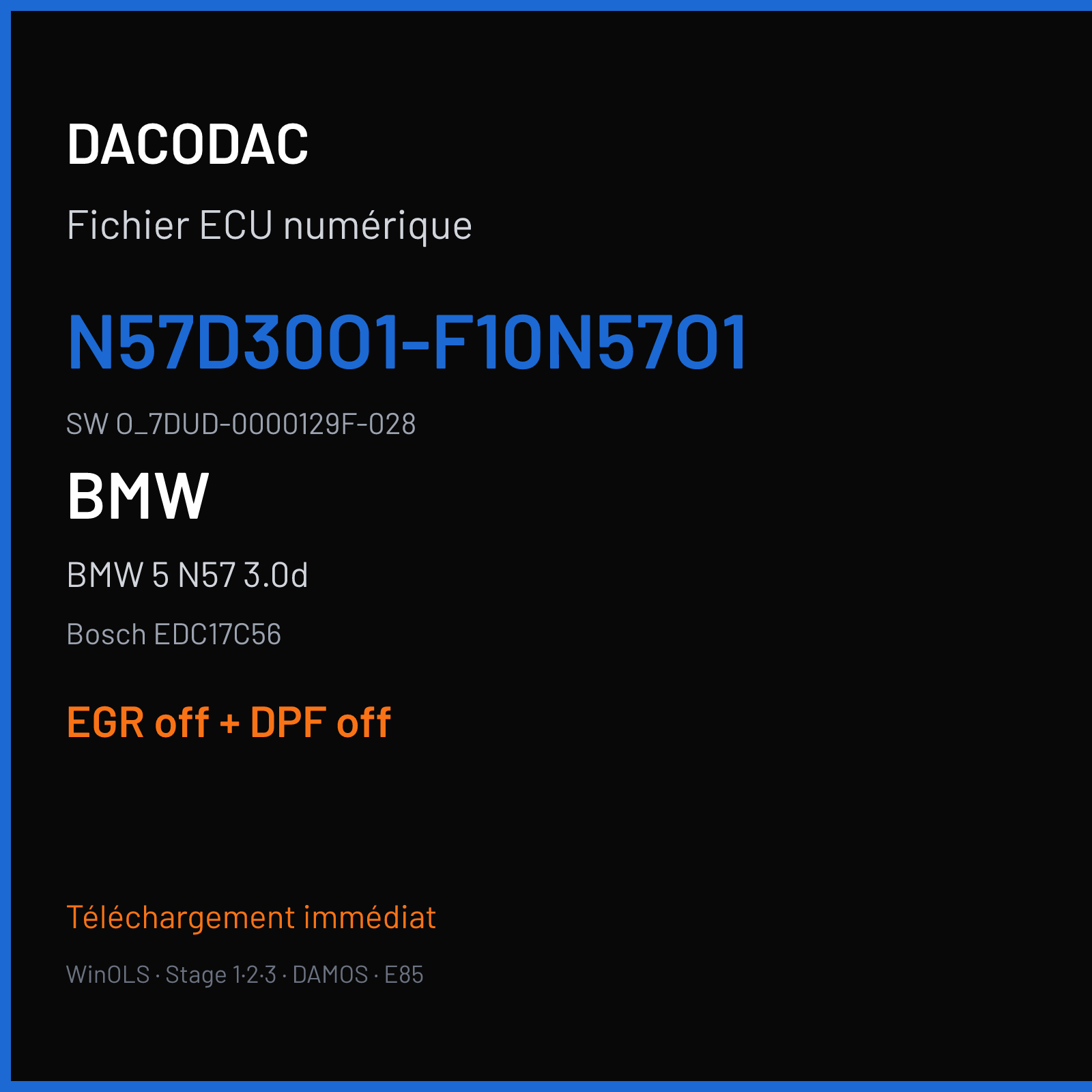 BMW 5 N57 3.0d (2012) — Bosch EDC17C56 — N57D30O1-F10N57O1 · O_7DUD-0000129F-028 — EGR off + DPF off