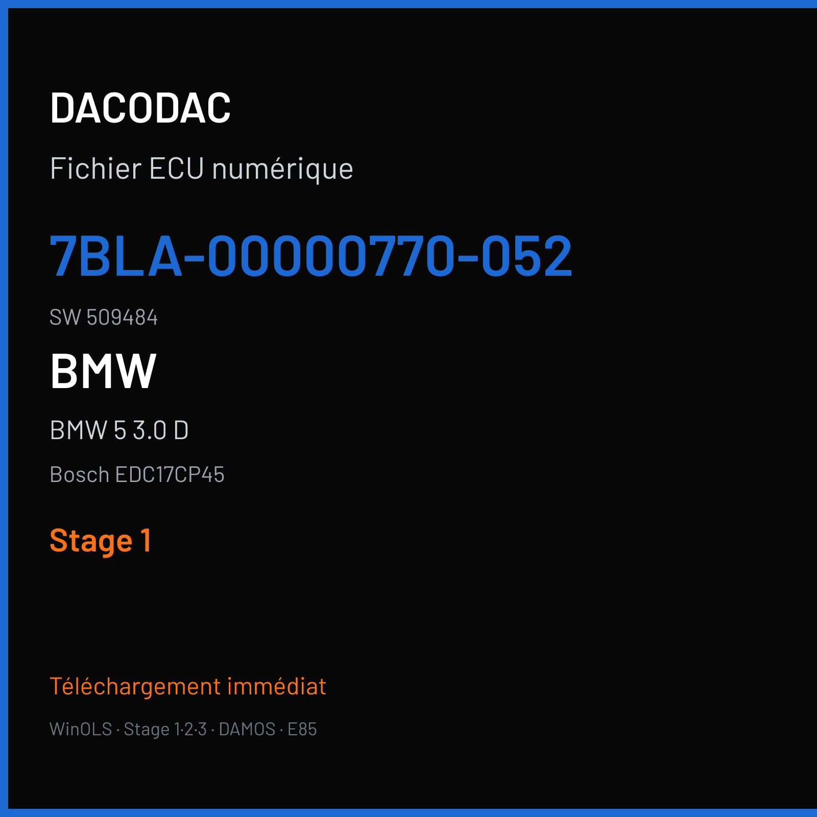 BMW 5 3.0 D — Bosch EDC17CP45 — 7BLA-00000770-052 · 509484 — Stage 1