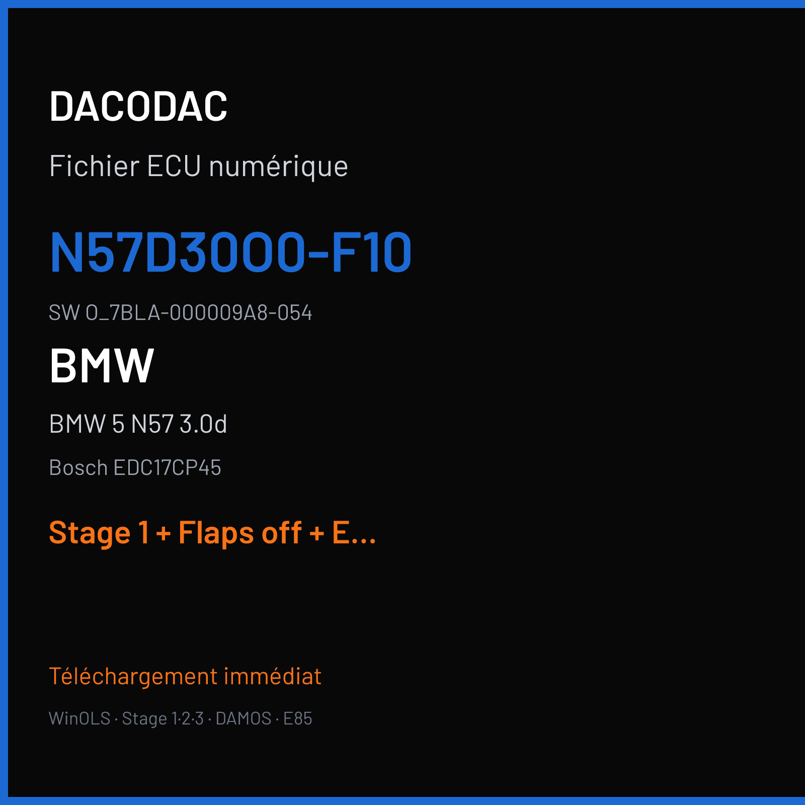 BMW 5 N57 3.0d (2010) — Bosch EDC17CP45 — N57D30O0-F10 · O_7BLA-000009A8-054 — Stage 1 + Flaps off + EGR off + VMAX off